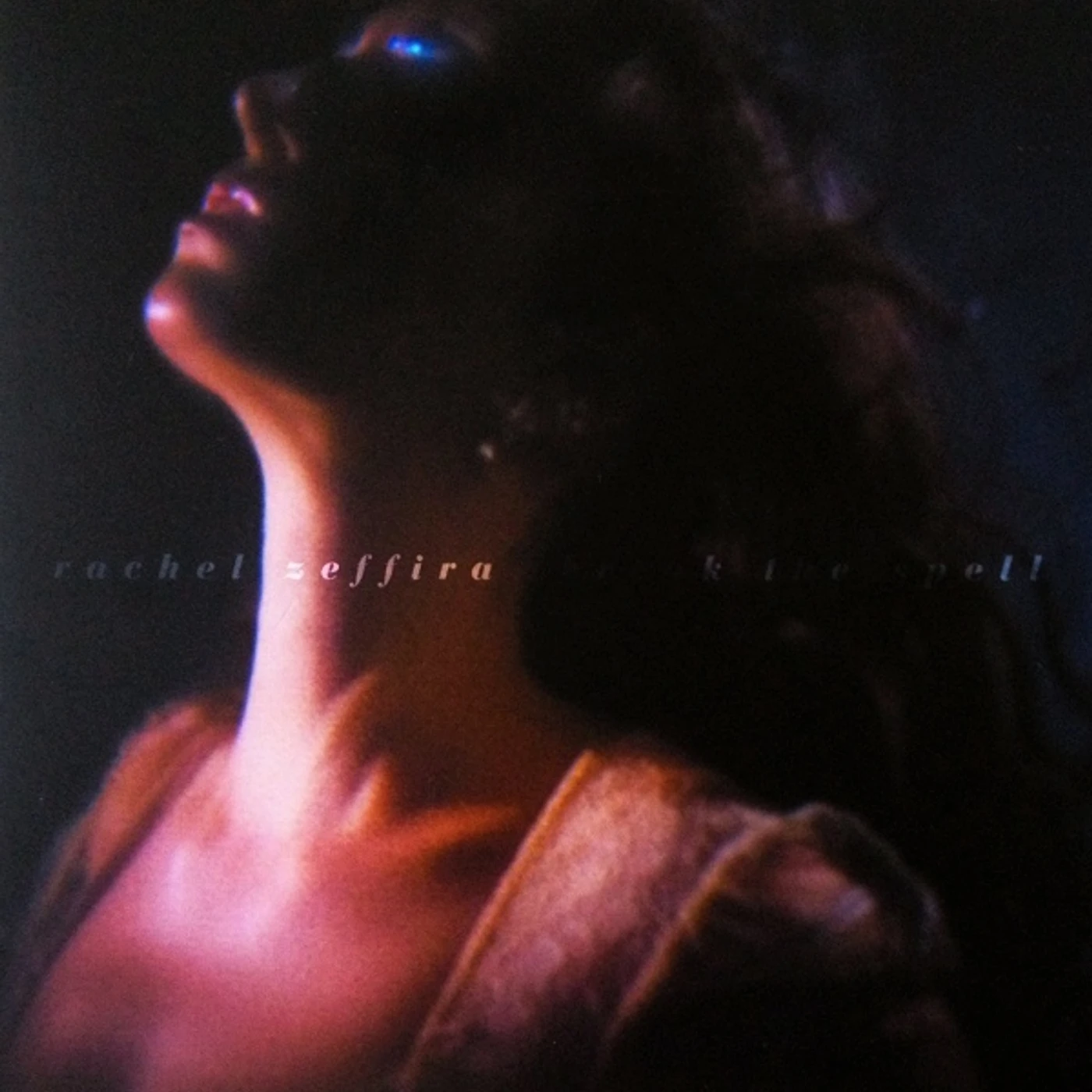 Rachel Zeffira Break The Spell Vinyl Record