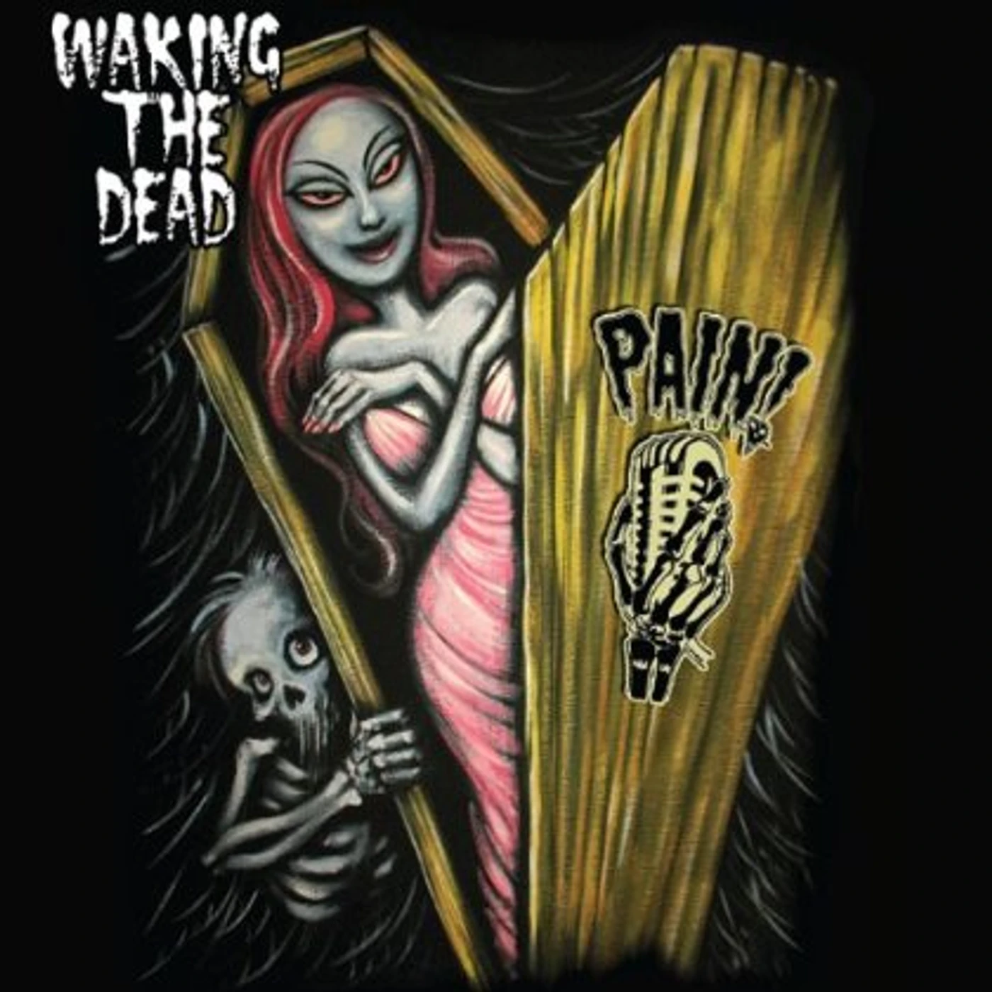 Pain WAKING THE DEAD CD