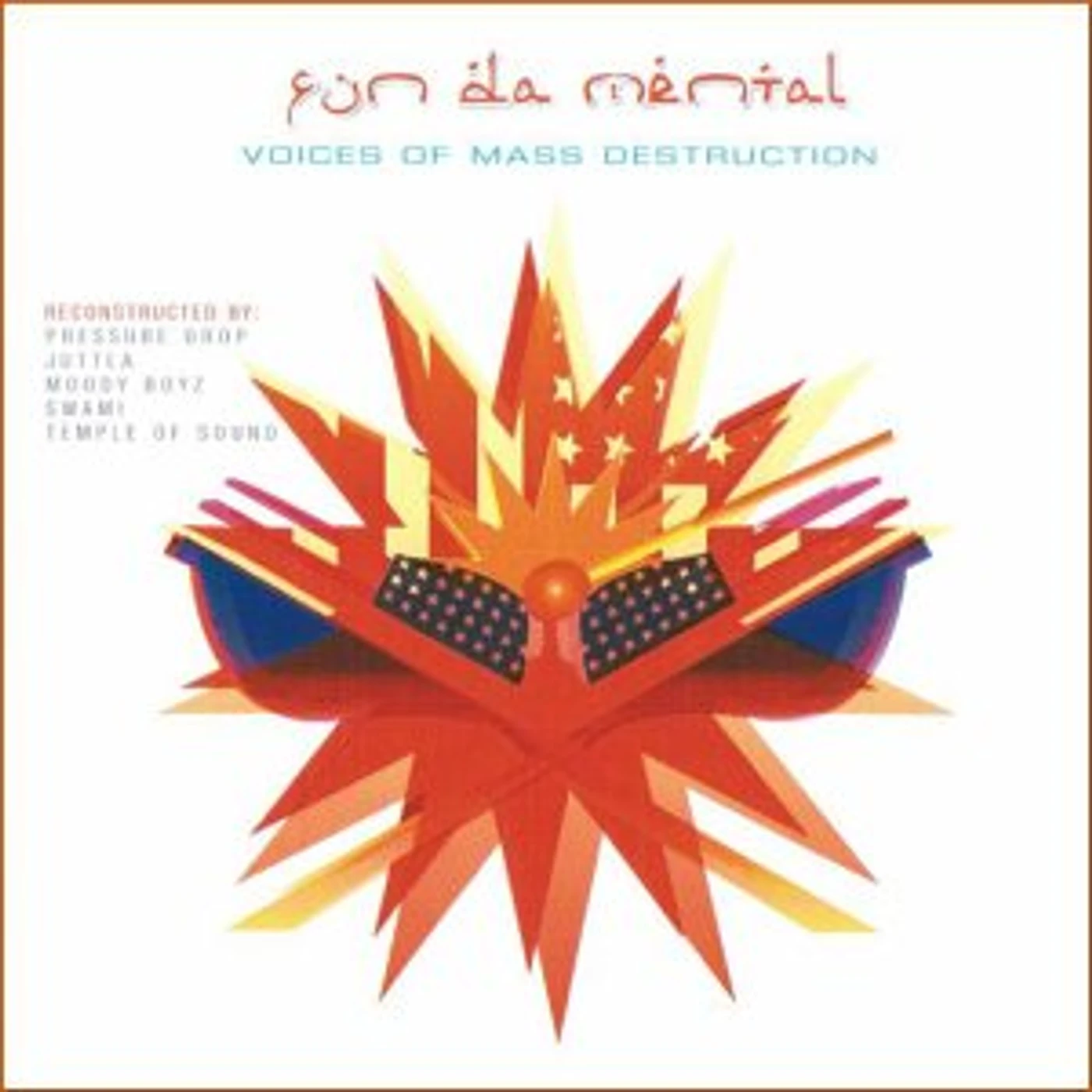 Fun 'Da' Mental VOICES OF MASS DESTRUCTION CD