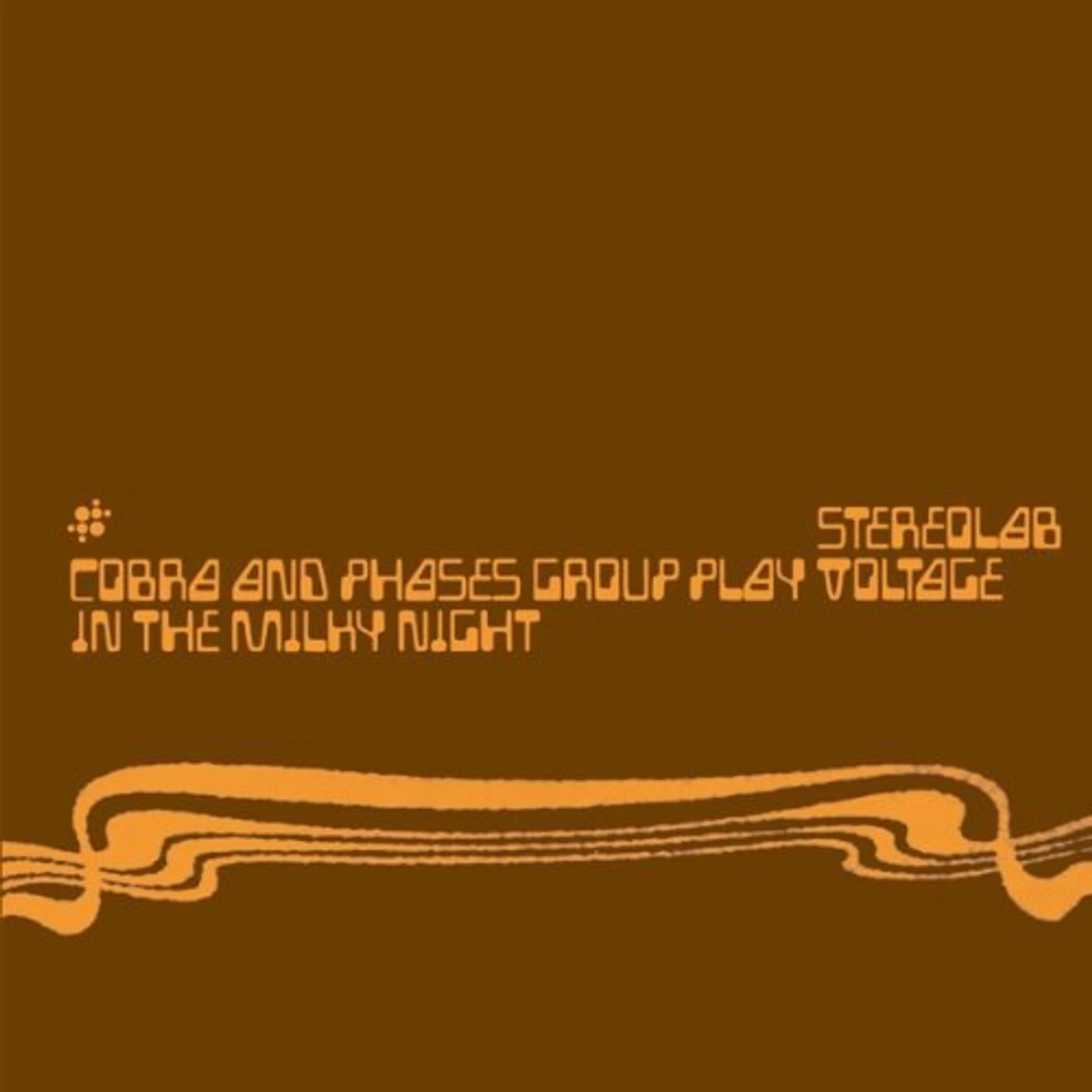 Stereolab COBRA & PHASES GROUP PLAY VOLTAGE IN THE MILKY Vinyl Record