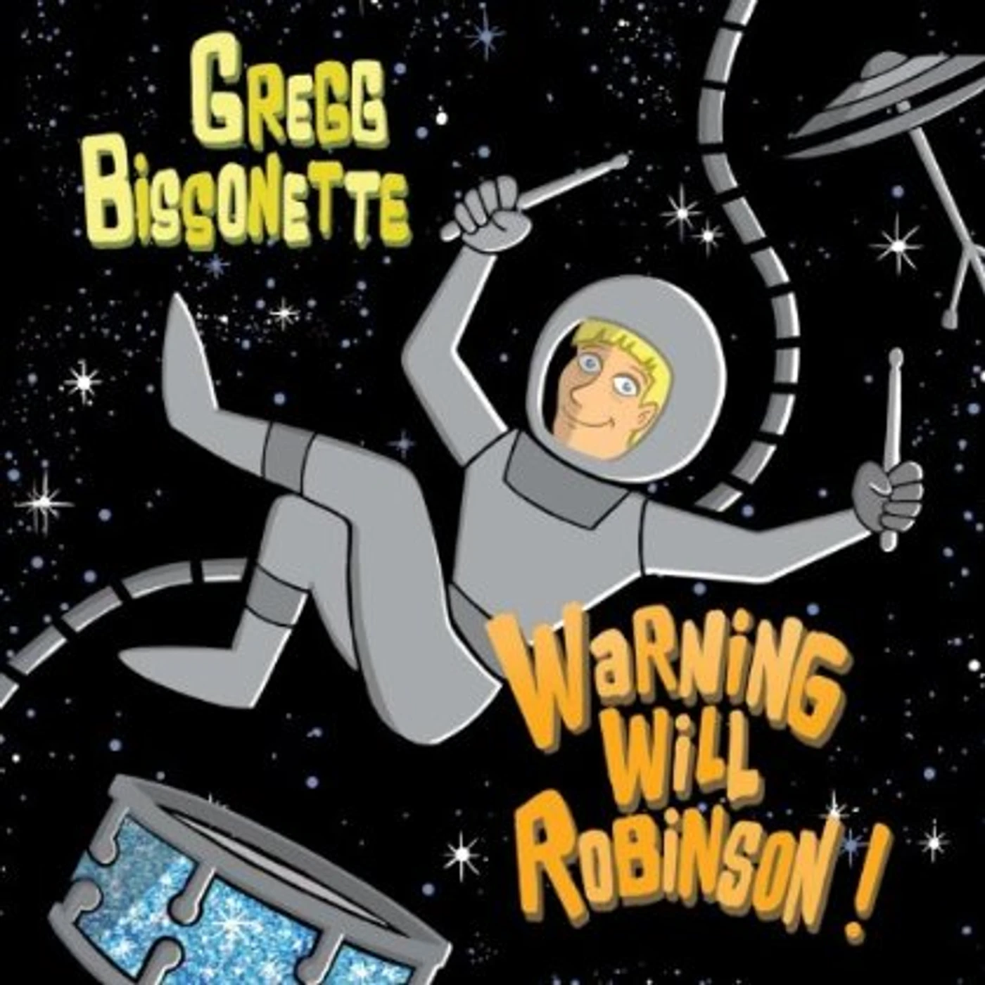 Gregg Bissonette WARNING WILL ROBINSON CD