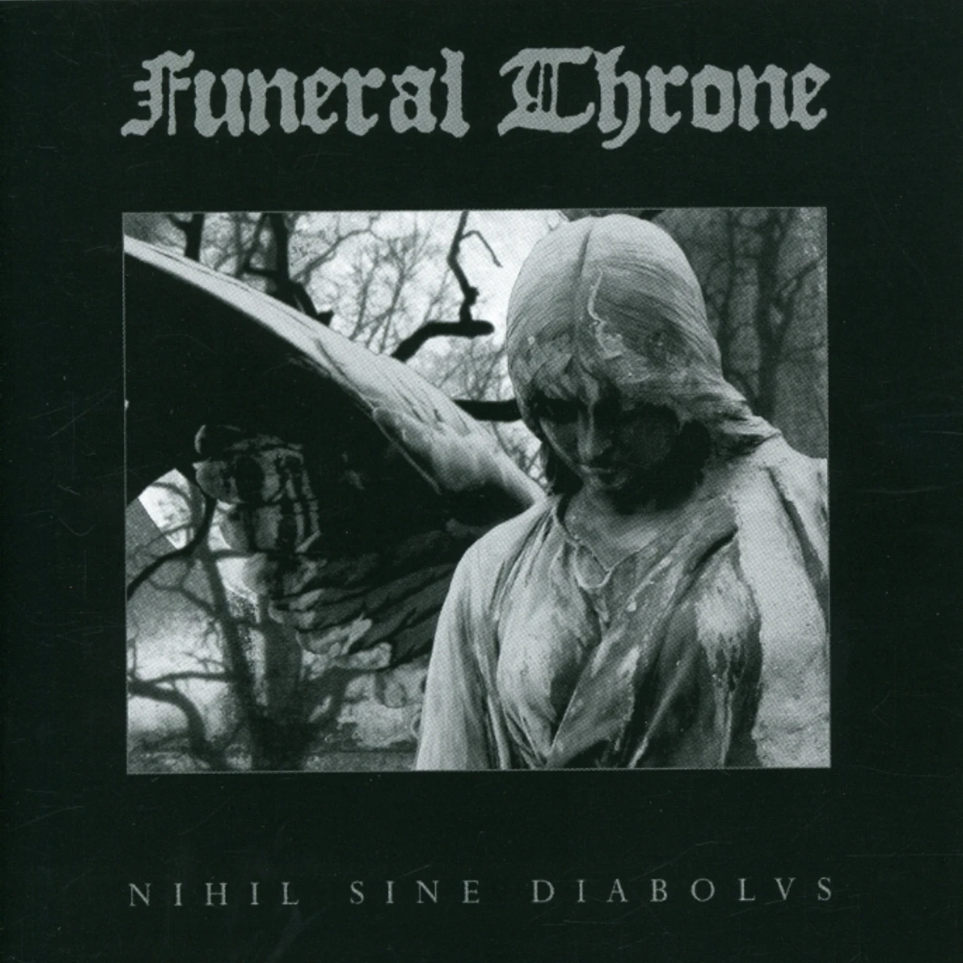 Funeral Throne NIHIL SINE DIABOLVS CD