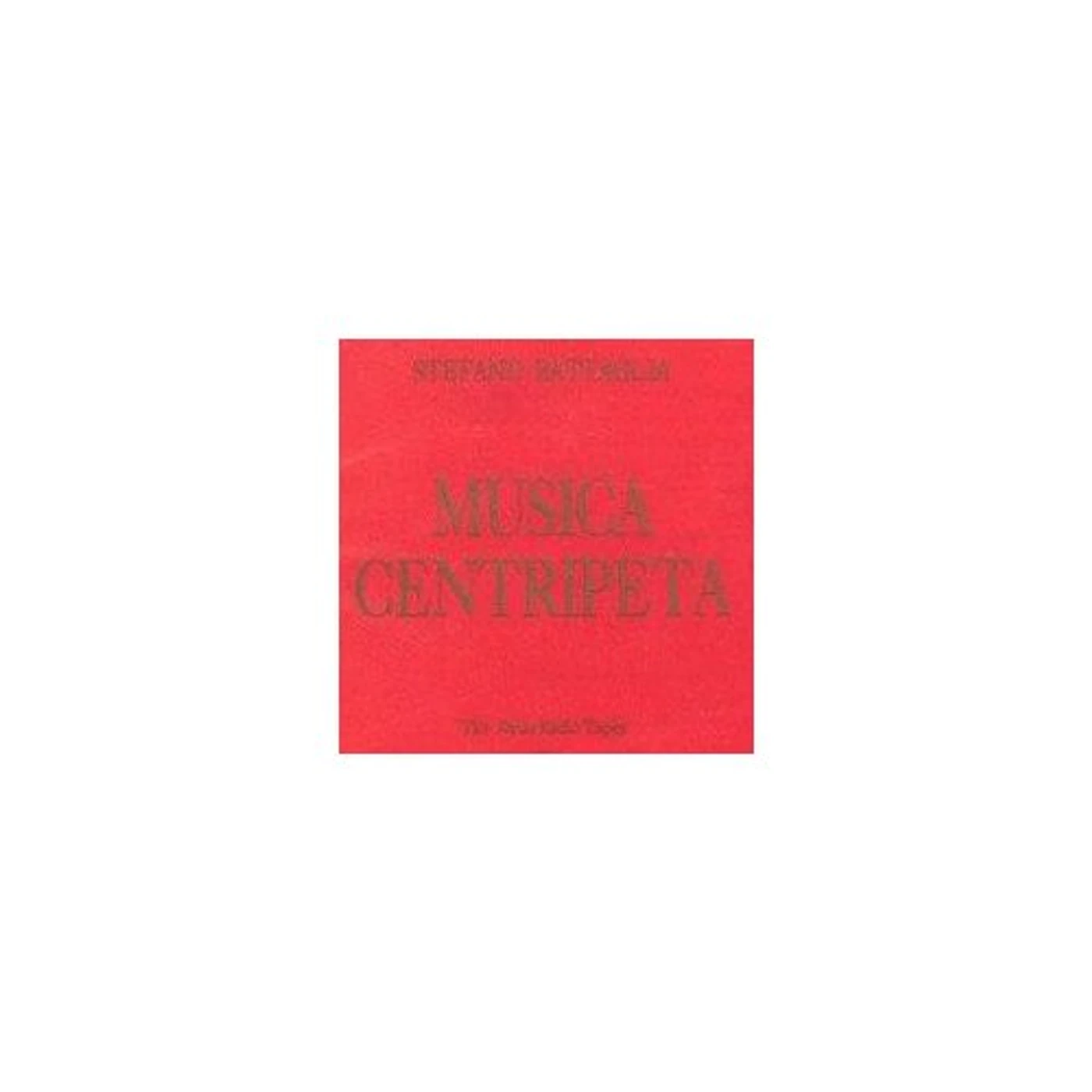 Stefano Battaglia MUSICA CENTRIPETA CD