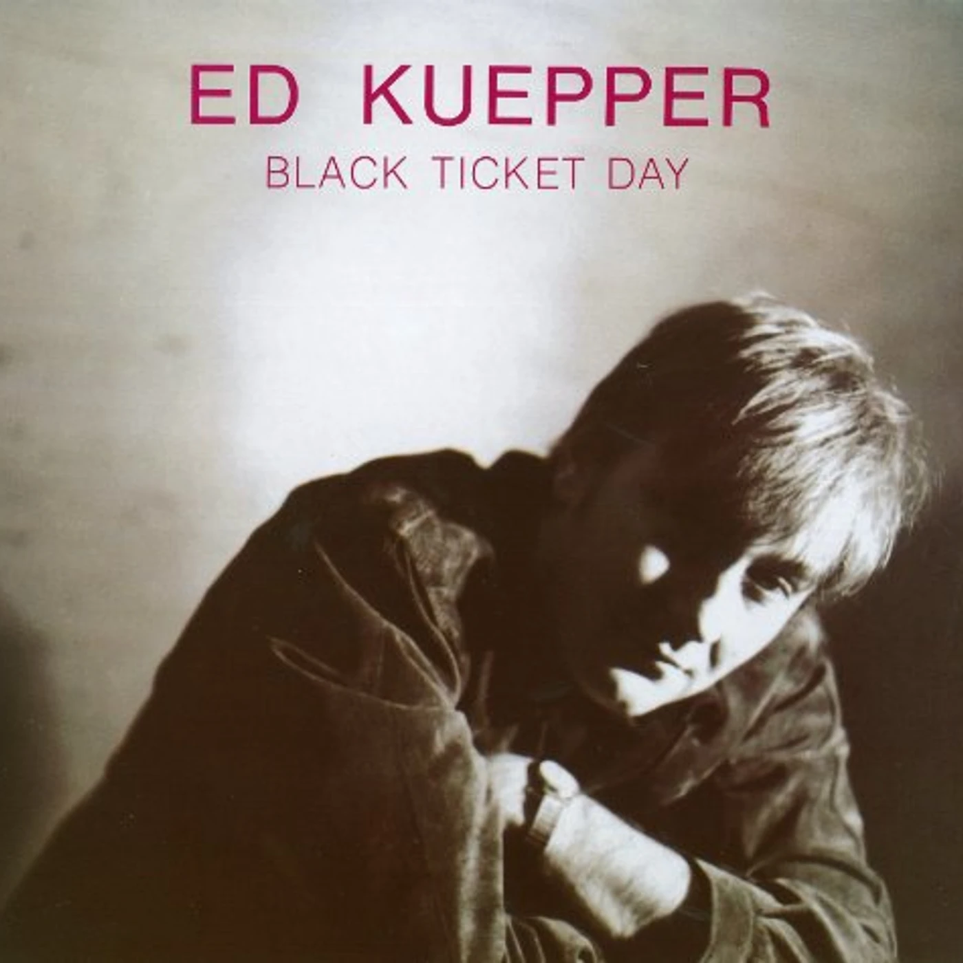 Ed Kuepper Black Ticket Day Vinyl Record