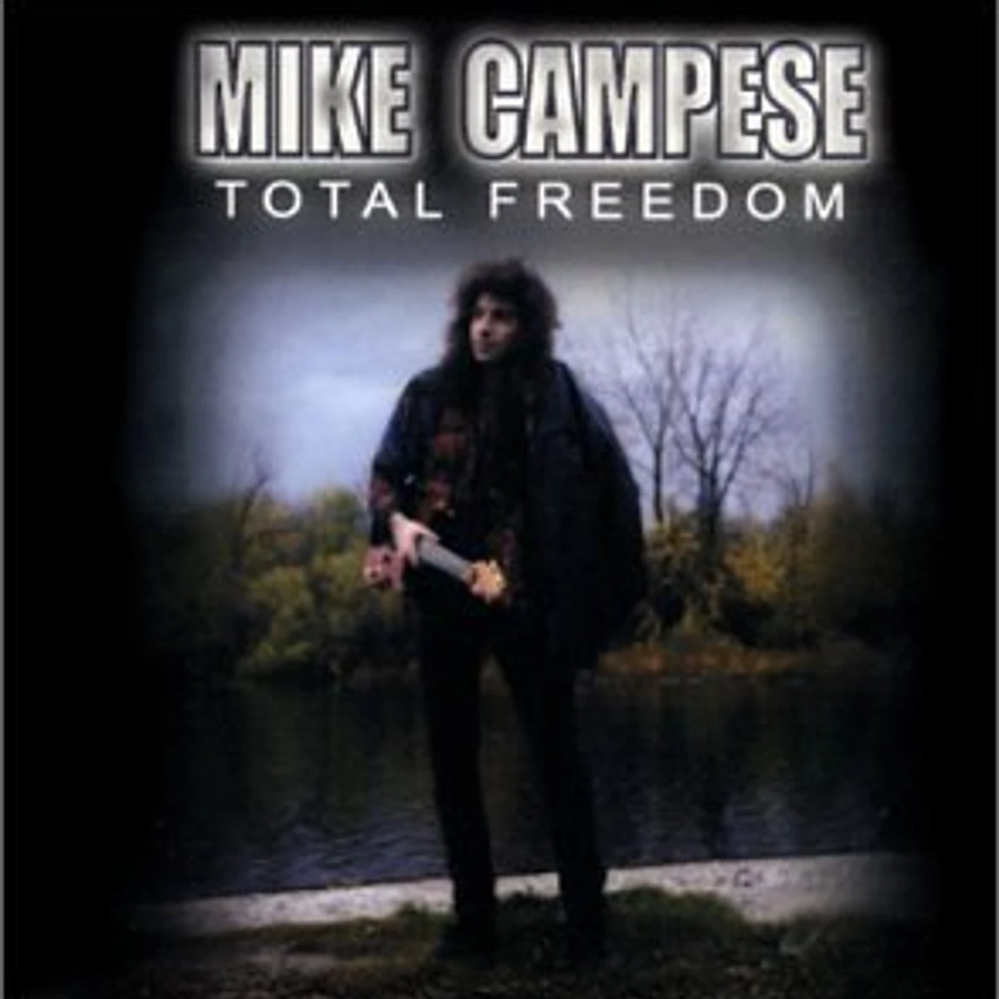Mike Campese TOTAL FREEDOM CD