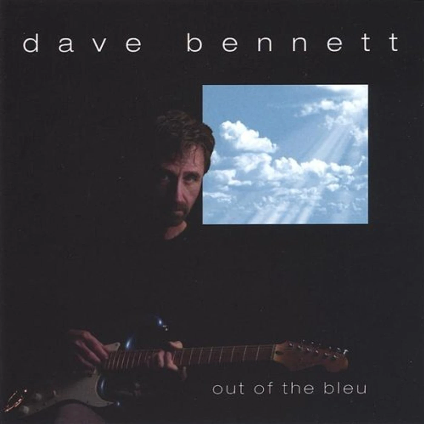 Dave Bennett OUT OF THE BLEU CD