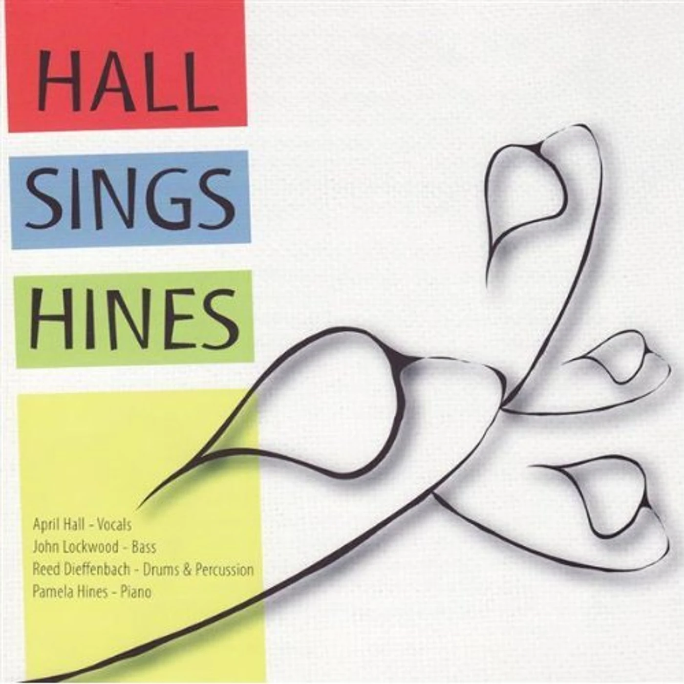 April Hall HALL SINGS HINES CD