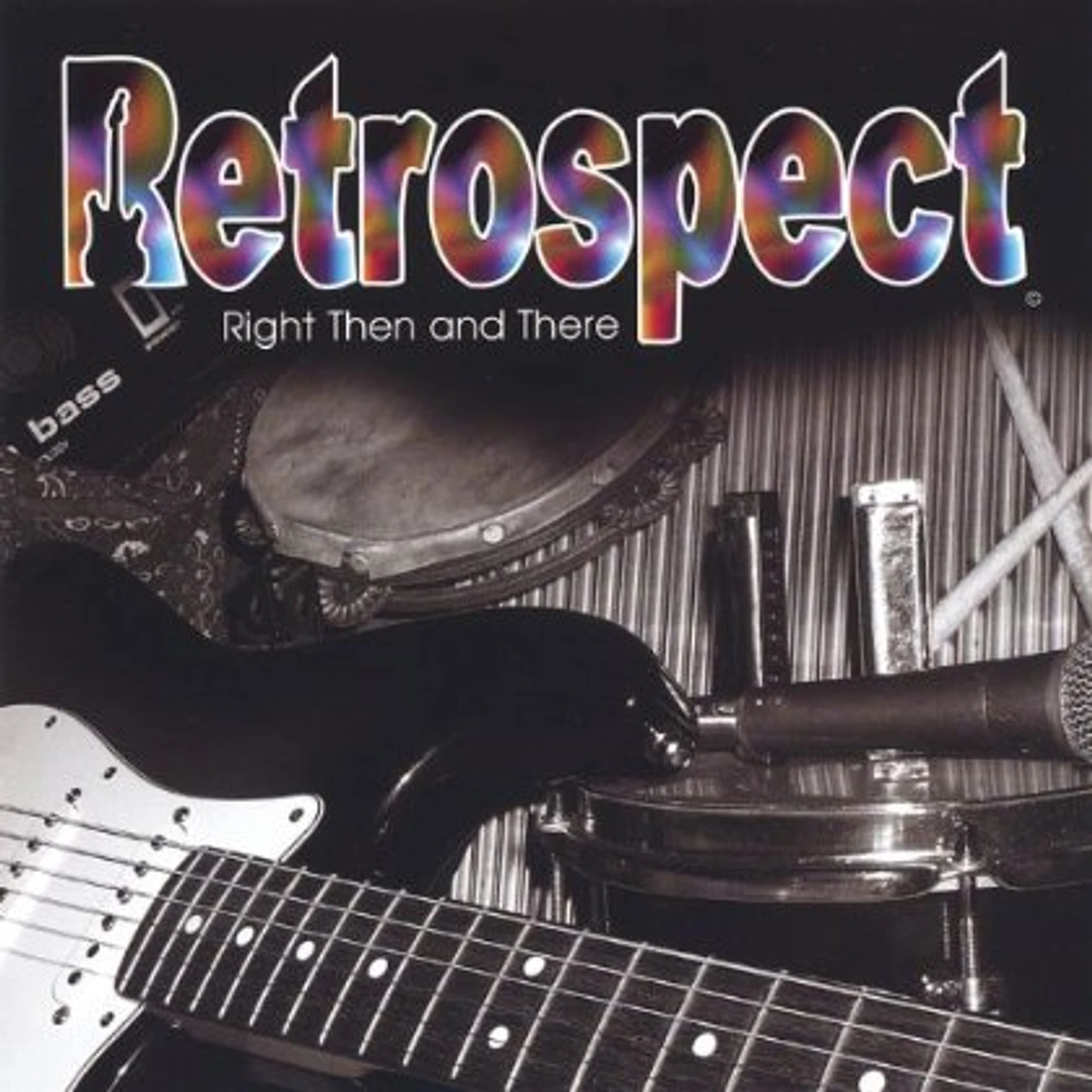 Retrospect RIGHT THEN & THERE CD