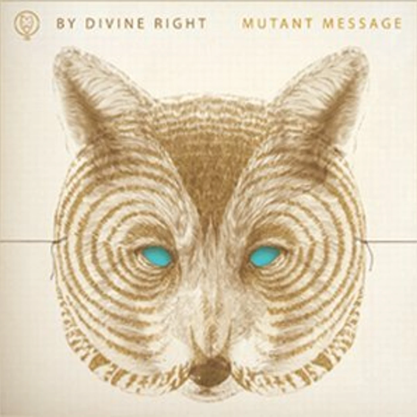 By Divine Right Mutant Message Vinyl Record