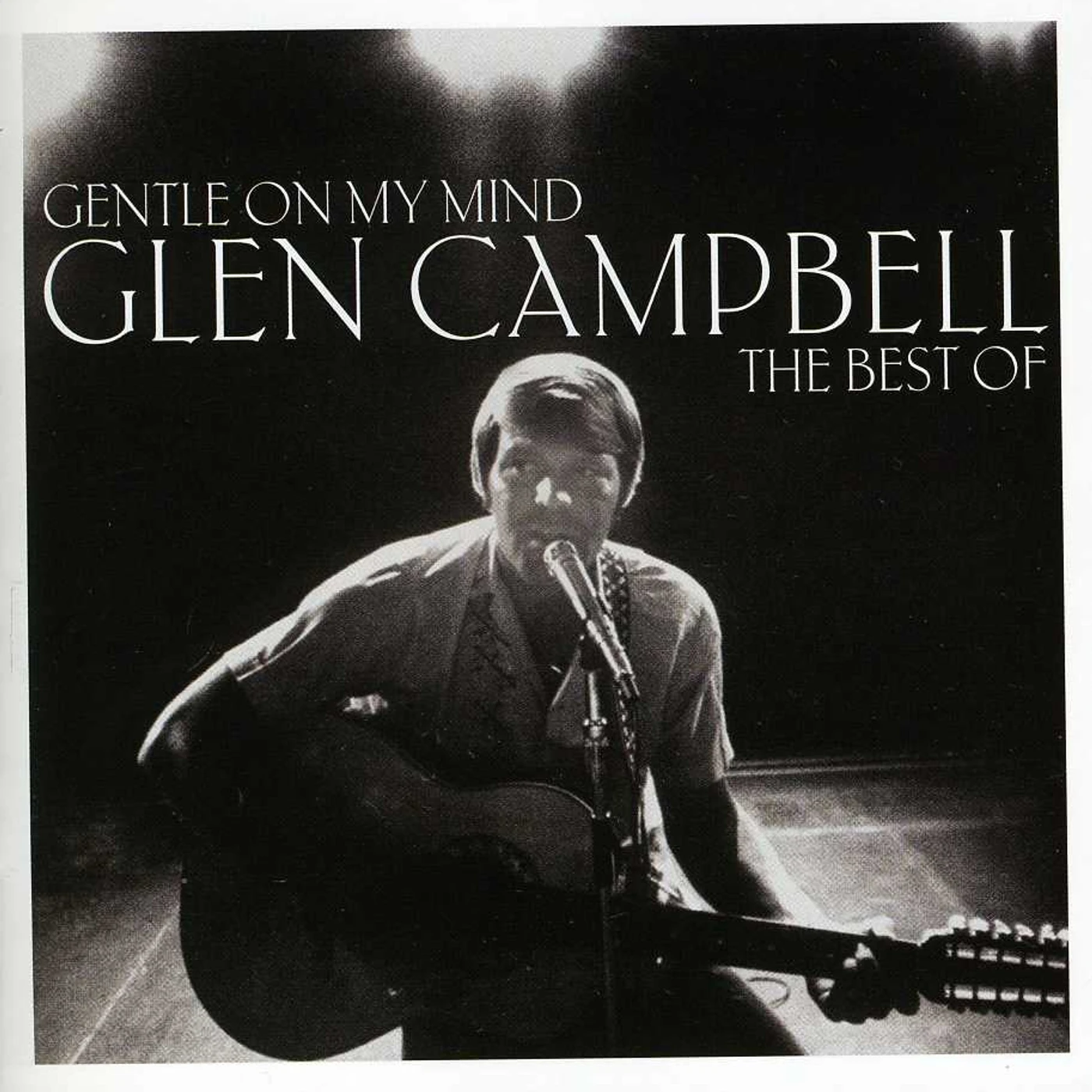 Glen Campbell GENTLE ON MY MIND: BEST OF CD