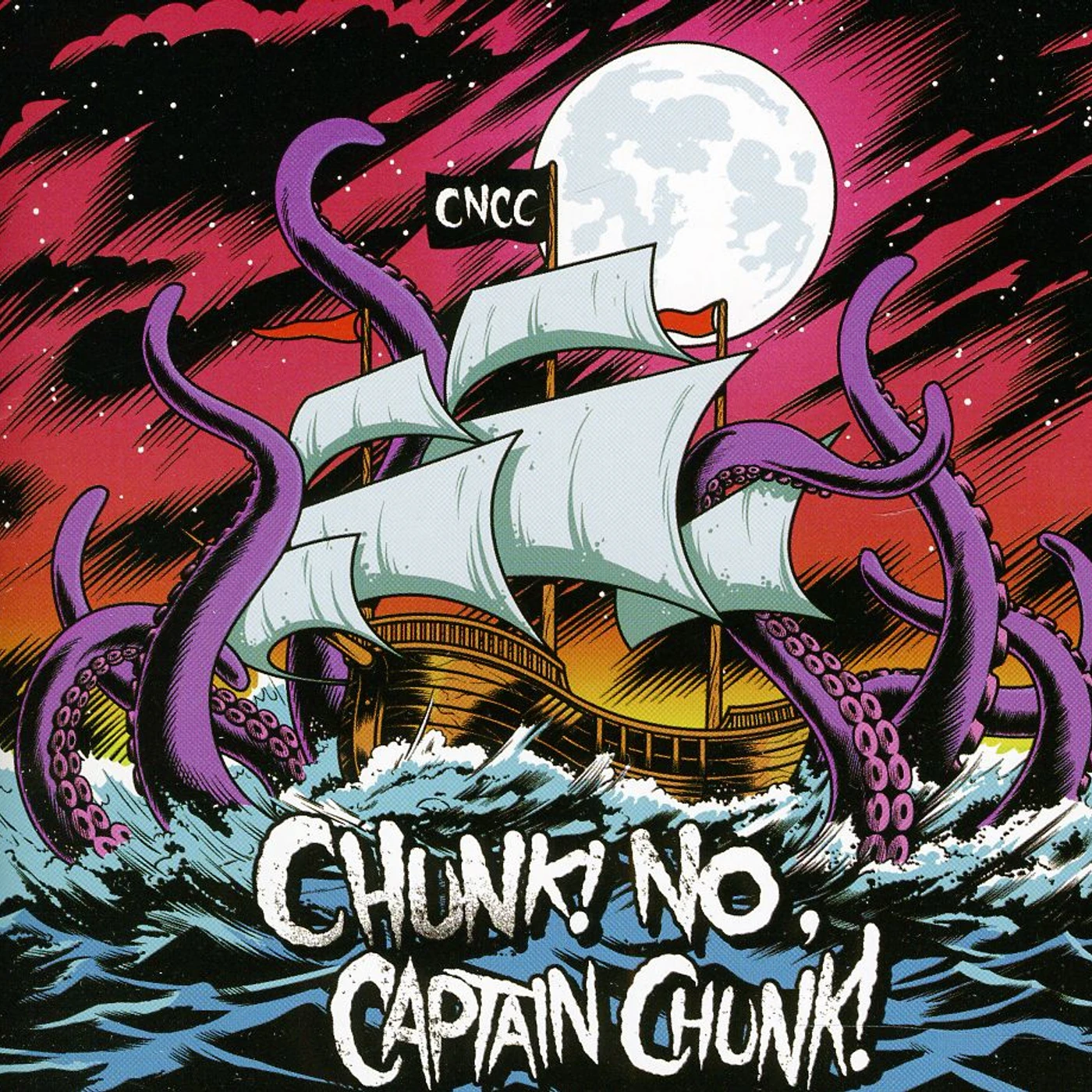 Chunk! No, Captain Chunk! SOMETHING FOR NOTHING CD