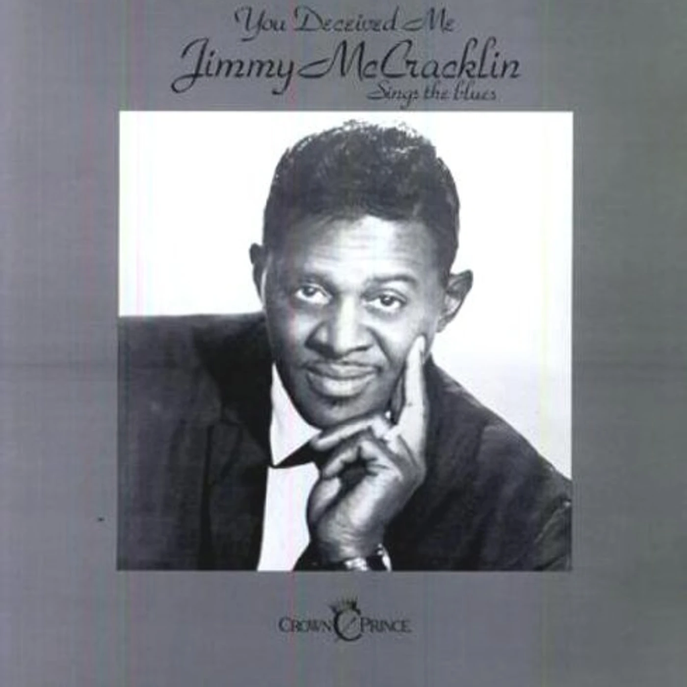Jimmy McCracklin You Deceived Me Vinyl Record