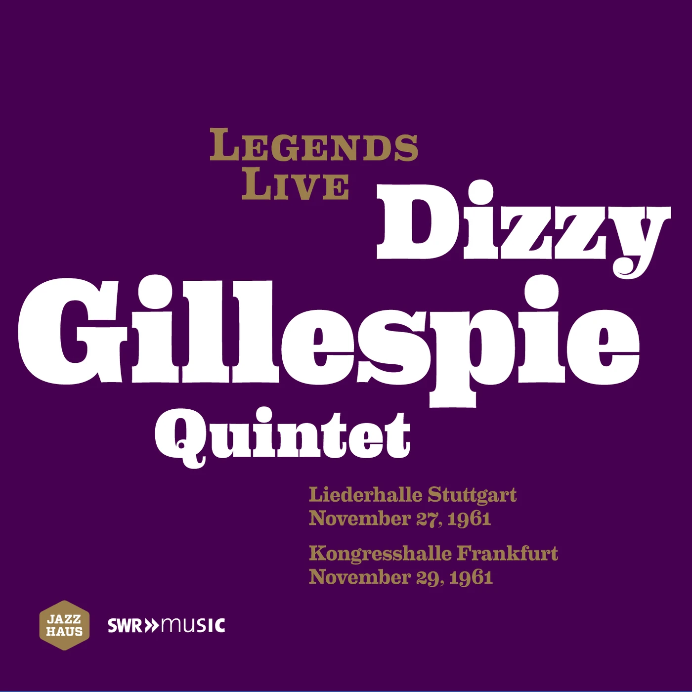 LEGENDS LIVE: DIZZY GILLESPIE QUINTET CD