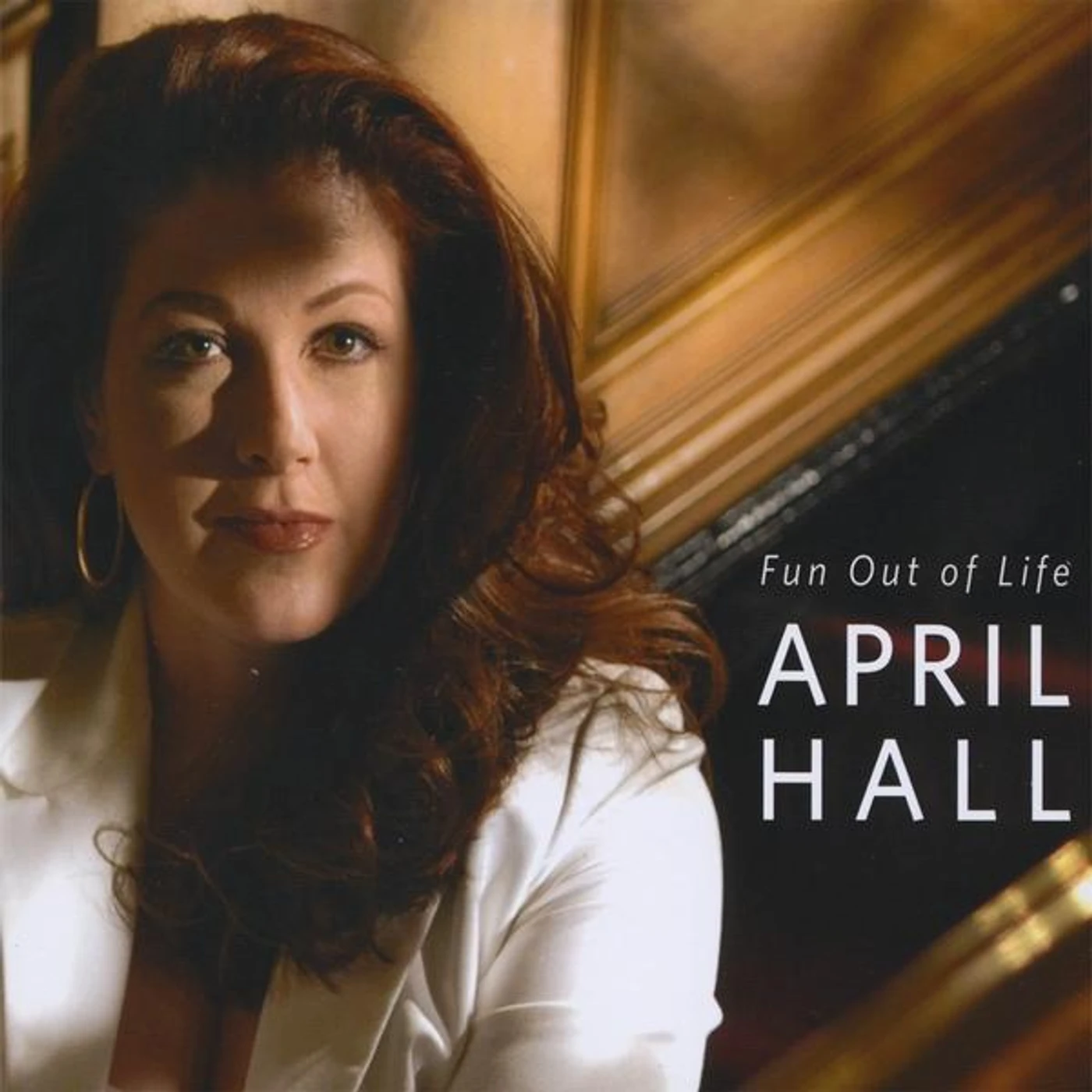 April Hall FUN OUT OF LIFE CD