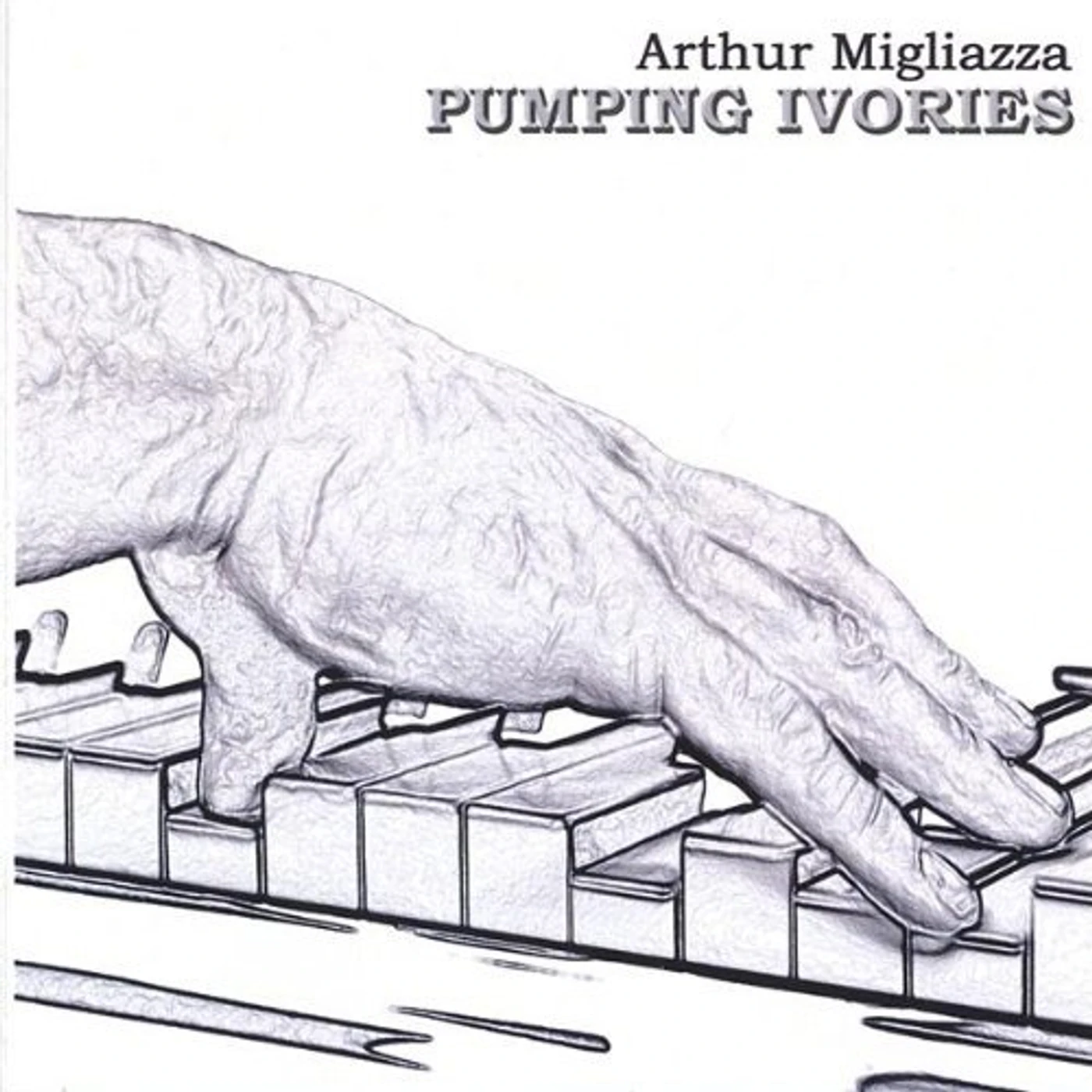 Arthur Migliazza PUMPING IVORIES CD