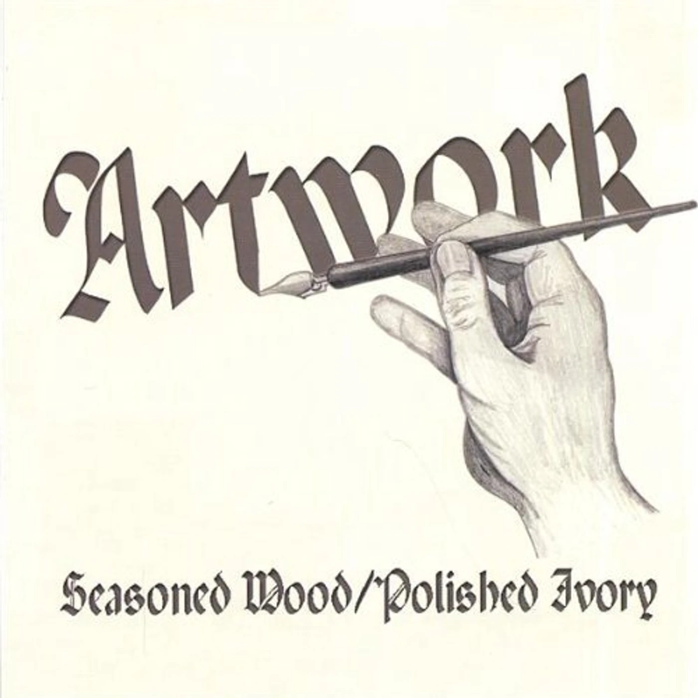 Artwork SEASONED WOOD/POLISHED IVORY CD