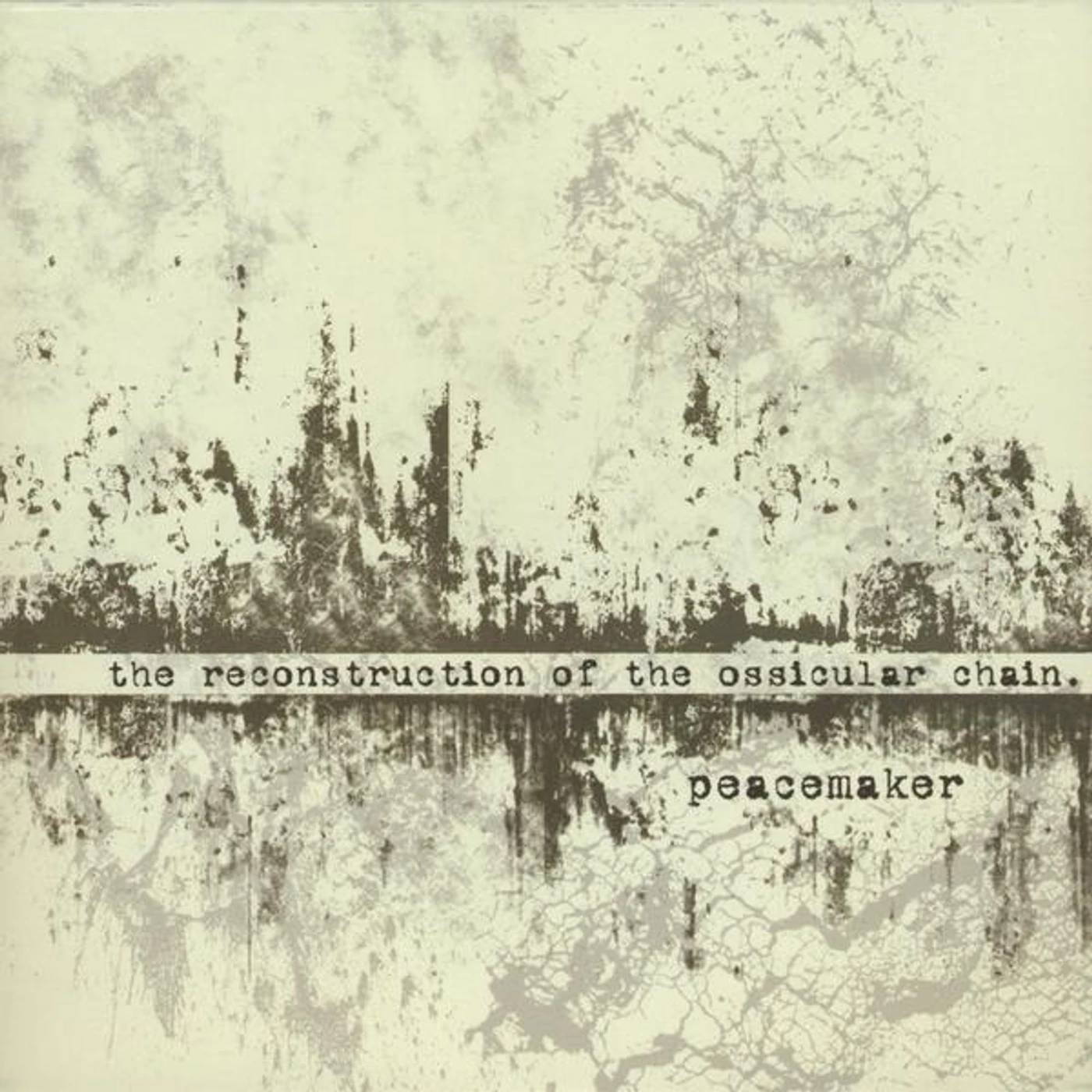 Peacemaker RECONSTRUCTION OF THE OSSICULAR CHAIN CD