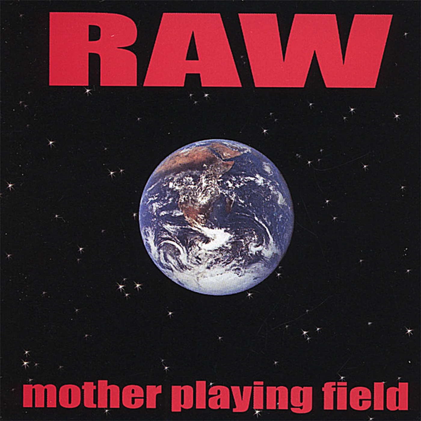 Raw MOTHER PLAYING FIELD CD