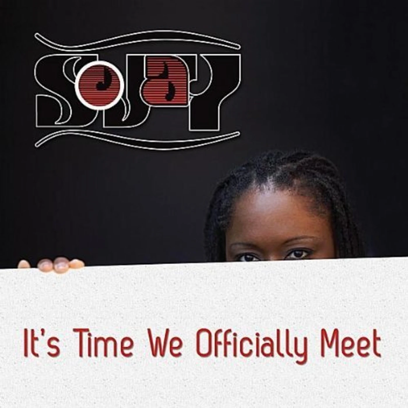 SoJay IT'S TIME WE OFFICIALLY MEET CD