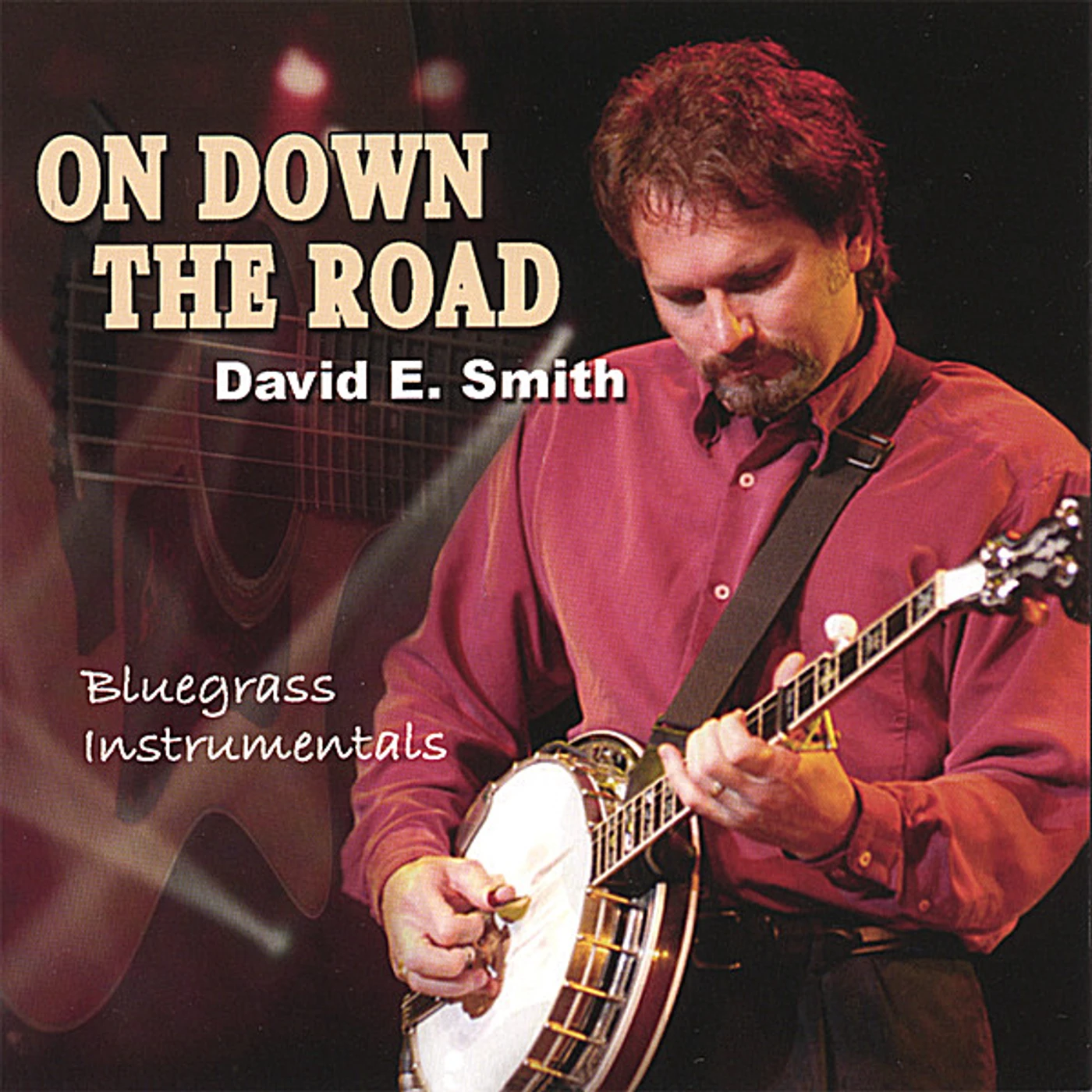 David Smith ON DOWN THE ROAD CD