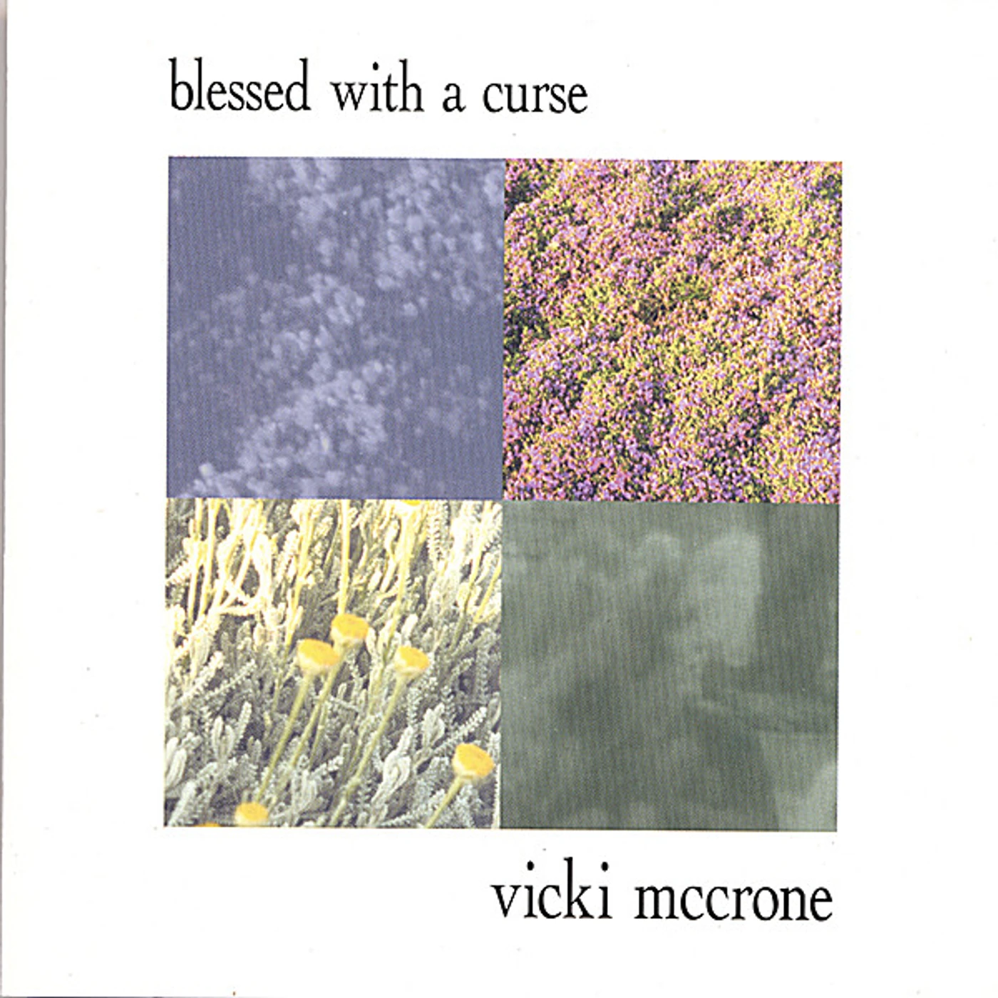 Vicki McCrone BLESSED WITH A CURSE CD