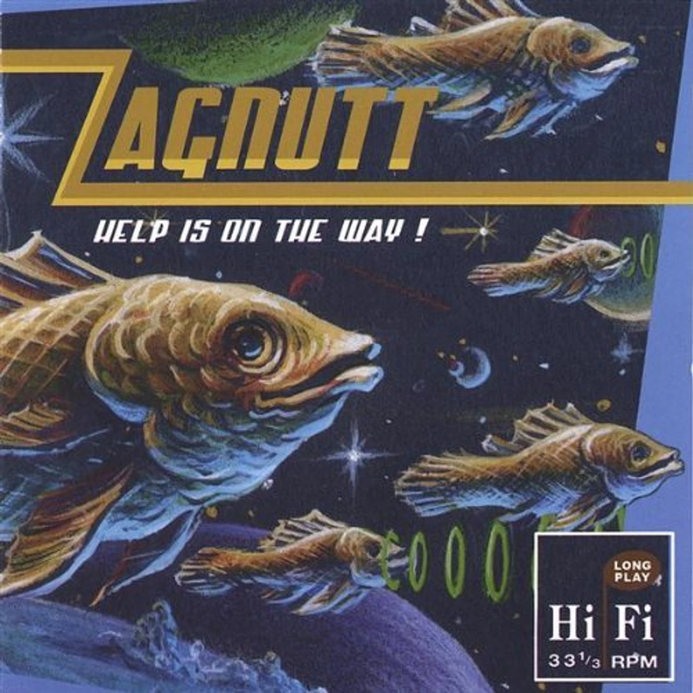 Zagnutt HELP IS ON THE WAY! CD