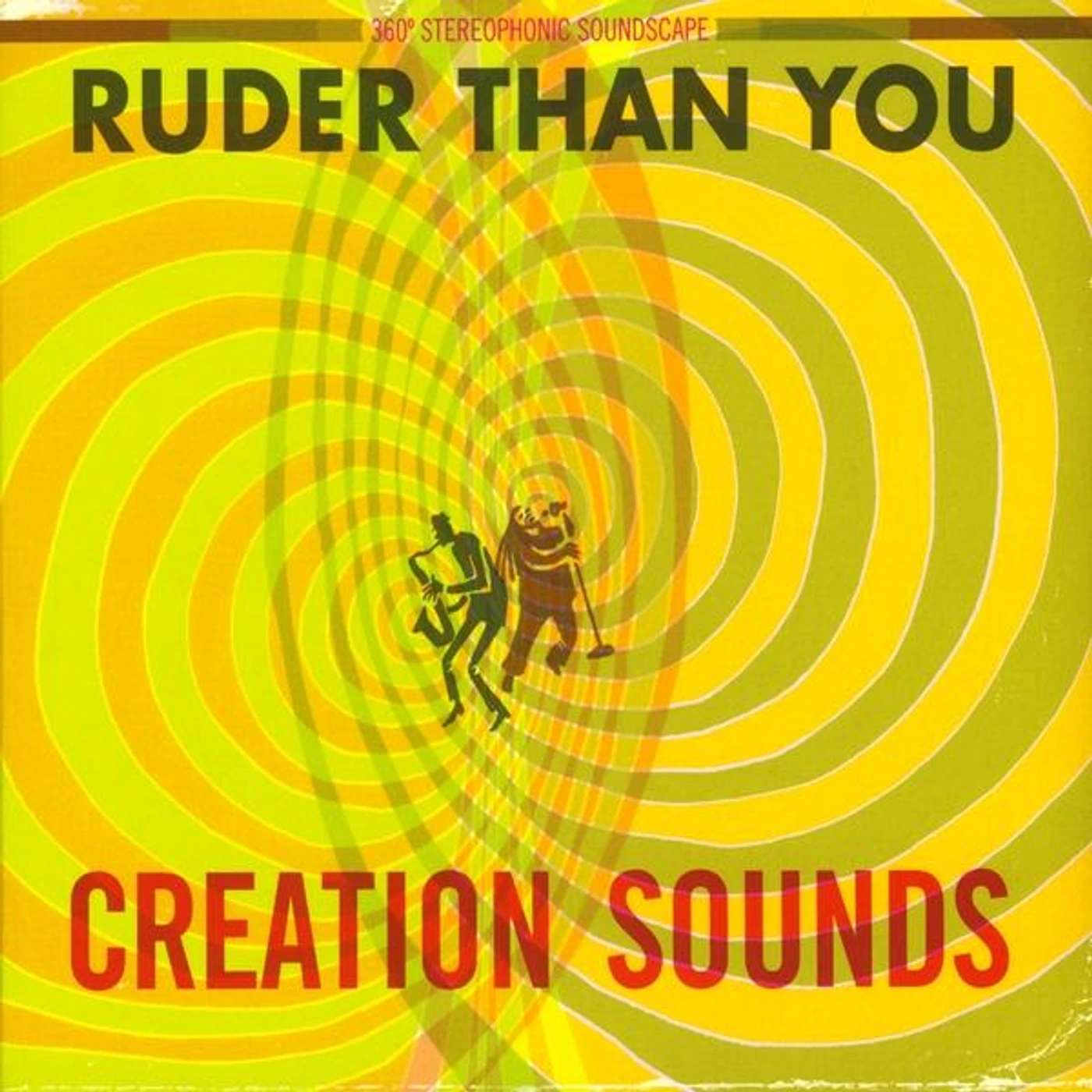 Ruder Than You CREATION SOUNDS CD