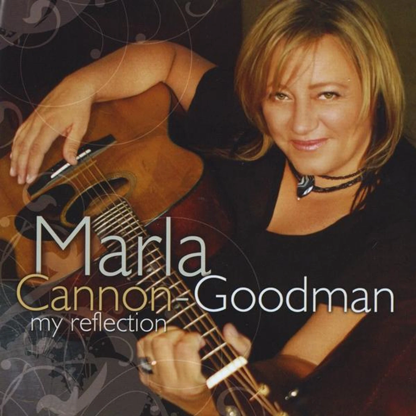 Marla Cannon-Goodman MY REFLECTION CD