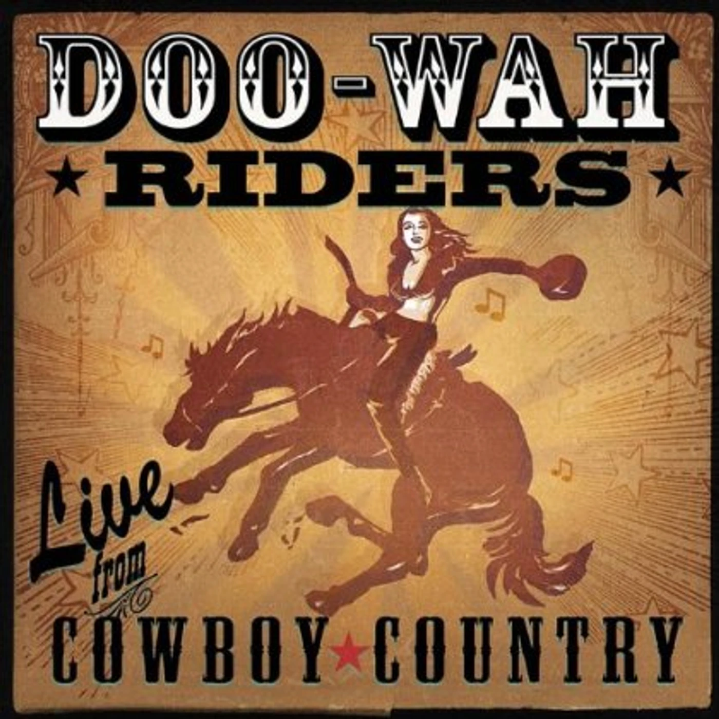 Doo-Wah Riders LIVE FROM COWBOY COUNTRY CD