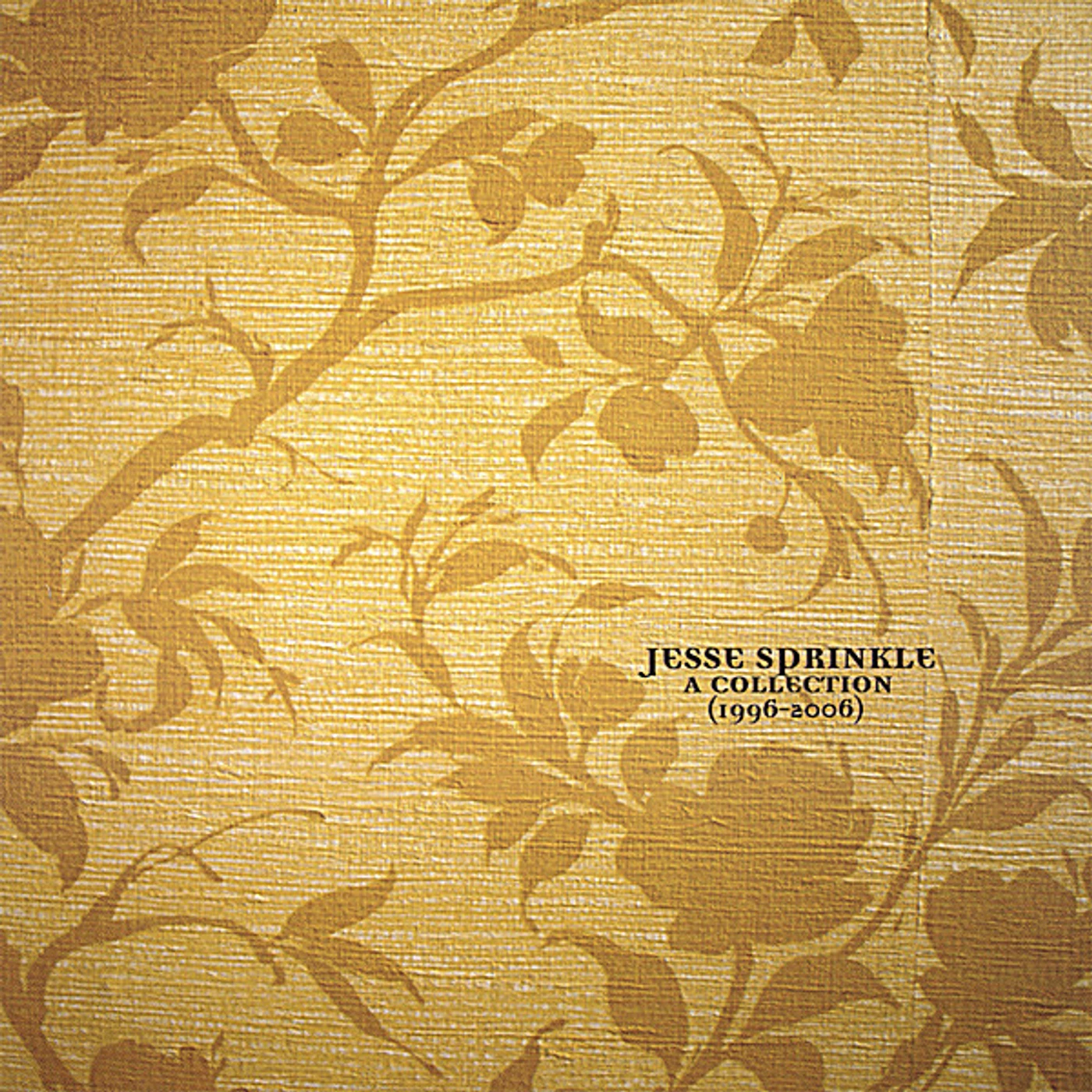 Jesse Sprinkle COLLECTION 1996-2006 CD