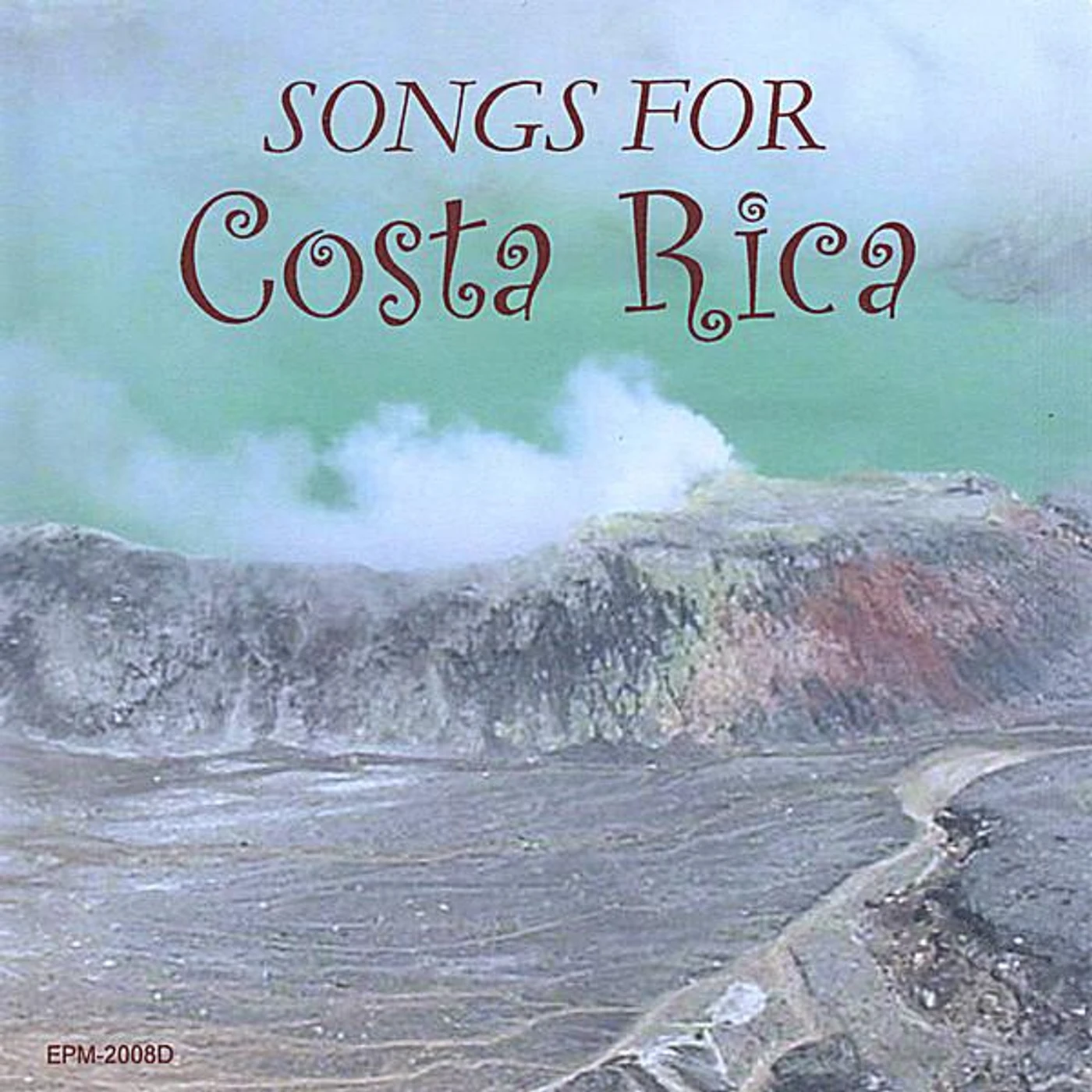 Keith Scott SONGS FOR COSTA RICA CD