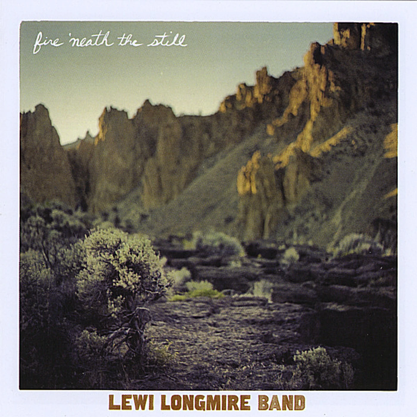 Lewi Longmire Band FIRE 'NEATH THE STILL CD