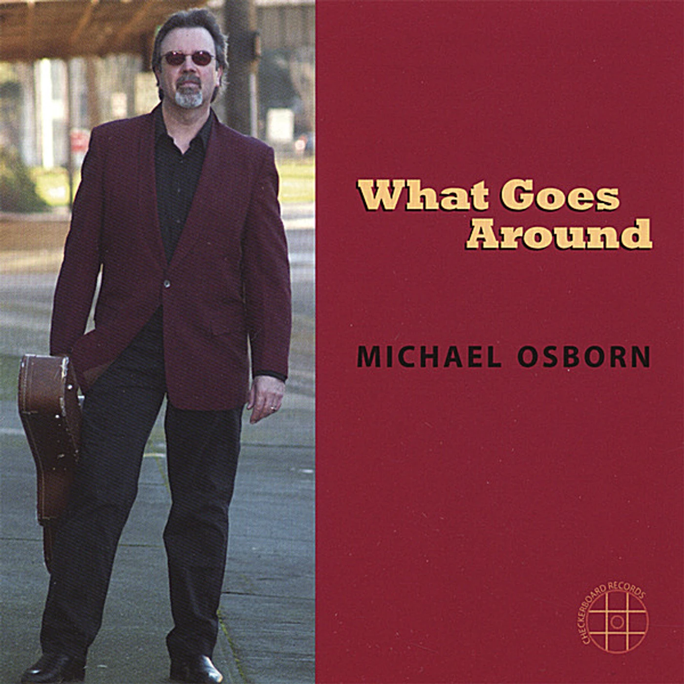 Michael Osborn WHAT GOES AROUND CD