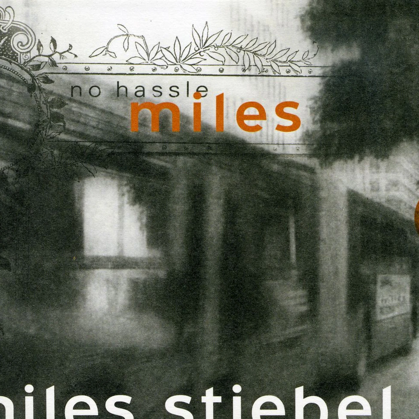 Miles Stiebel NO HASSLE MILES CD