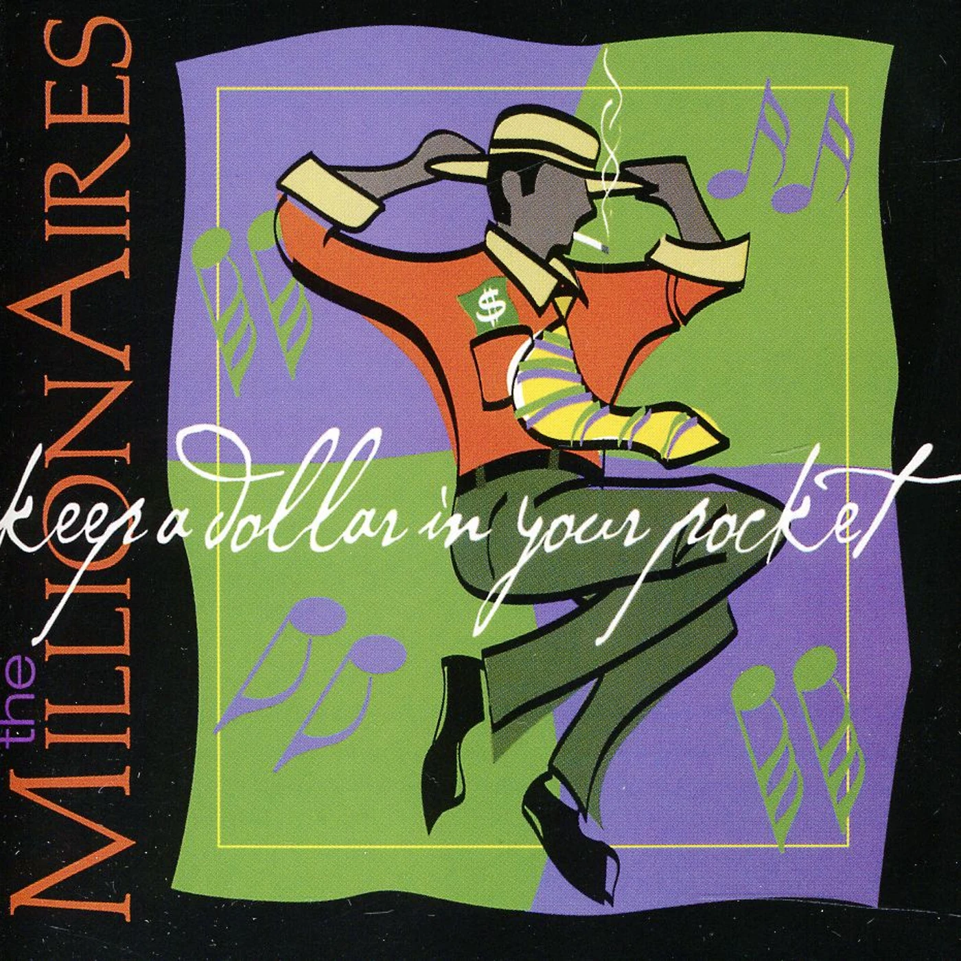 Millionaires KEEP A DOLLAR IN YOUR POCKET CD