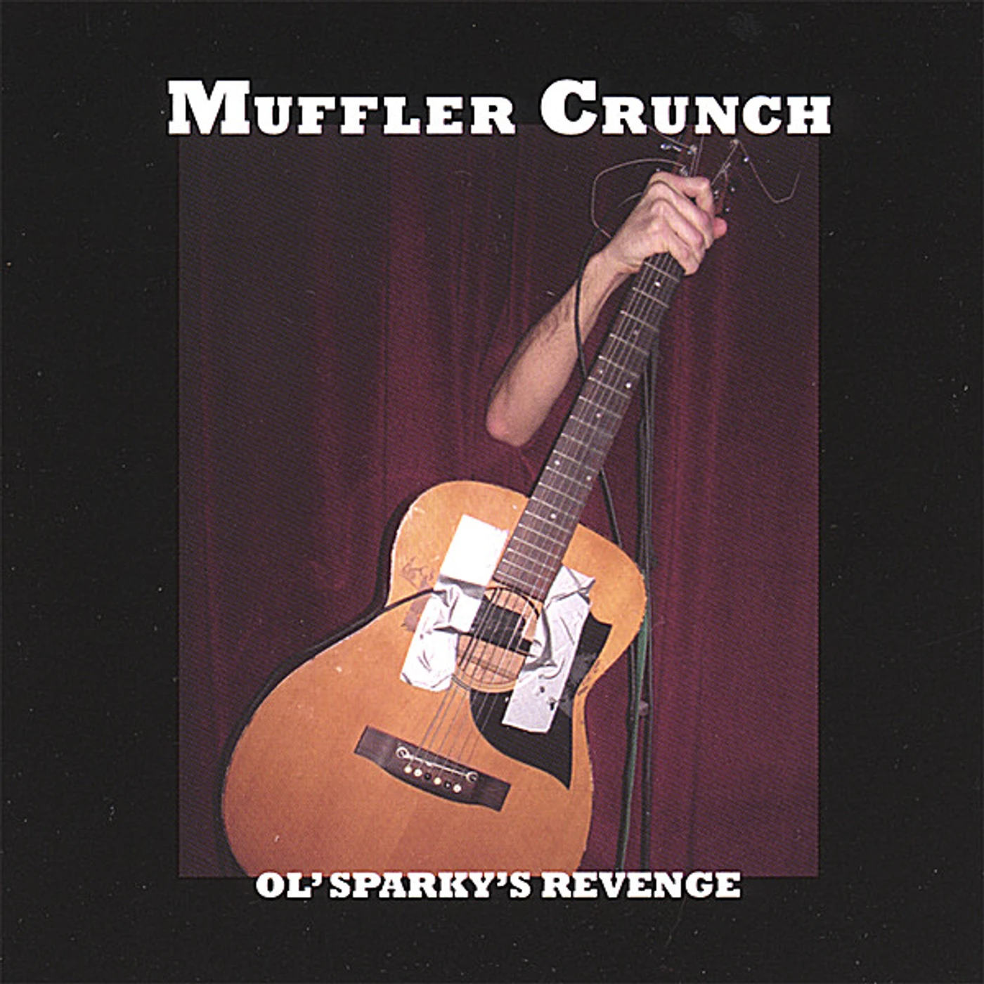 Muffler Crunch OL' SPARKY'S REVENGE CD