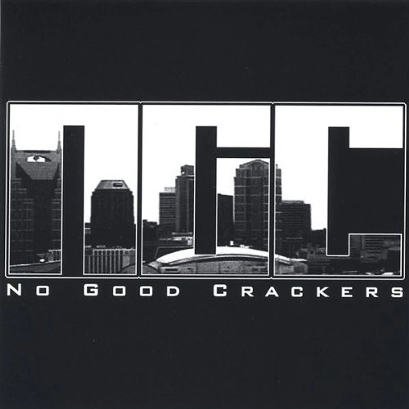 Ngc NO GOOD CRACKERS CD
