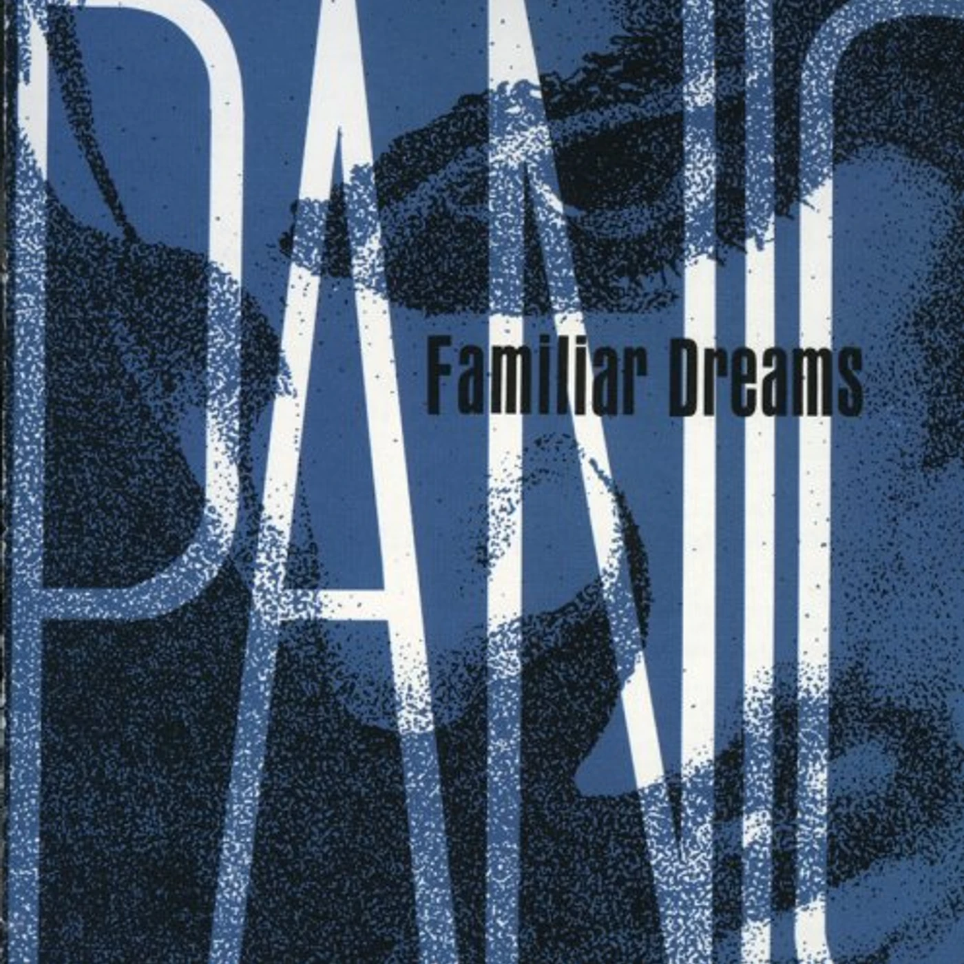 Panic FAMILIAR DREAMS CD