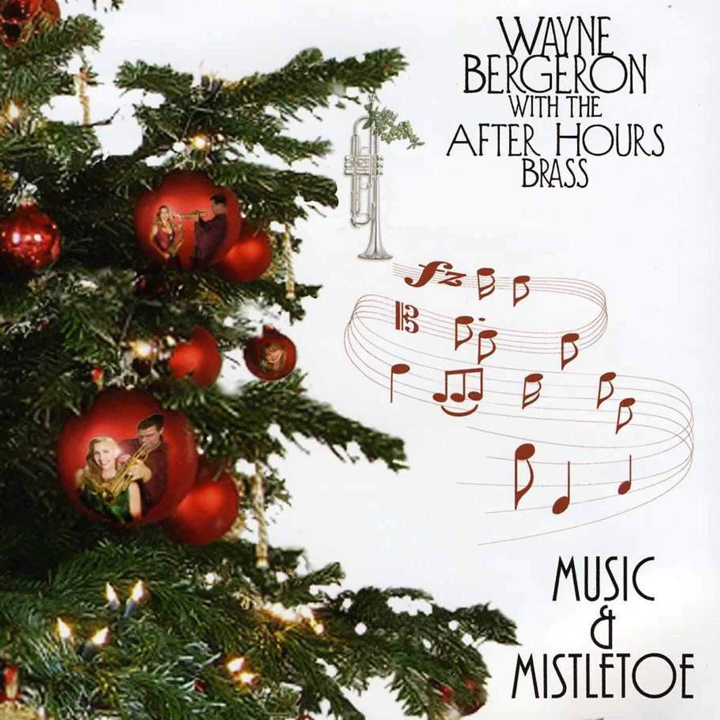 Wayne Bergeron MUSIC & MISTLETOE CD