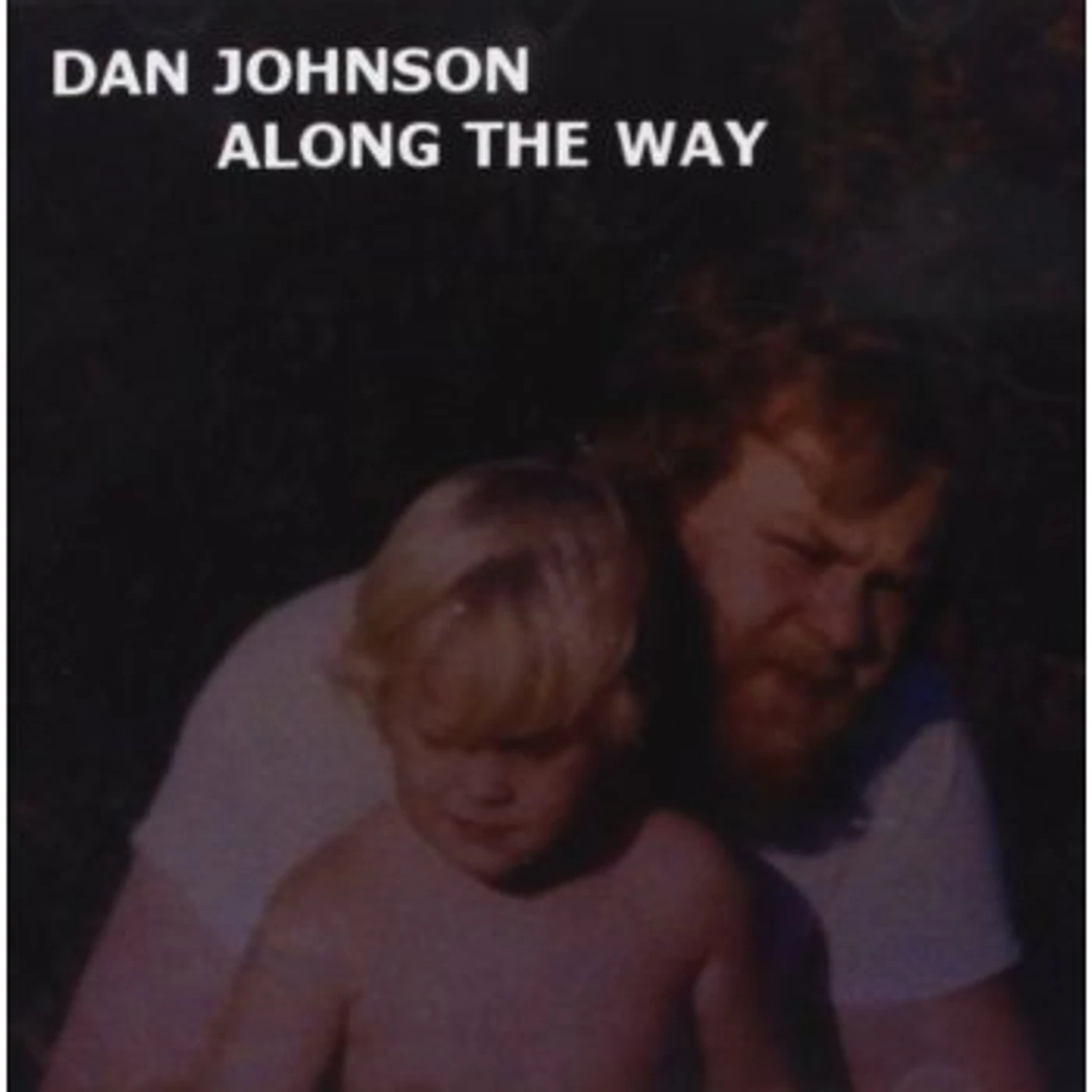 Dan Johnson ALONG THE WAY CD