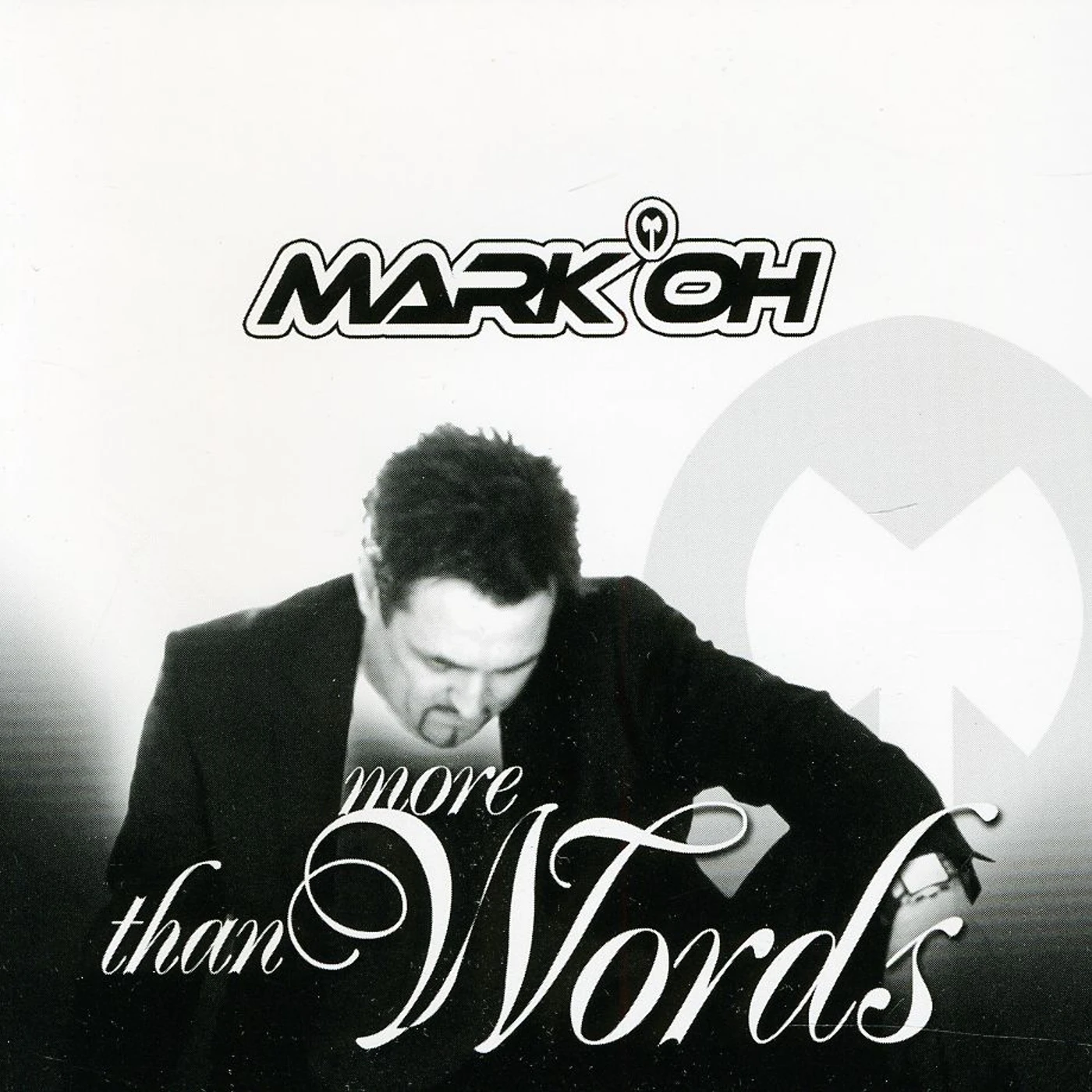 Mark 'Oh MORE THAN WORDS CD