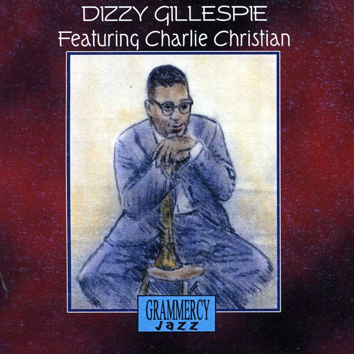 Dizzy Gillespie FEATURING CHARLIE CHRISTIAN CD