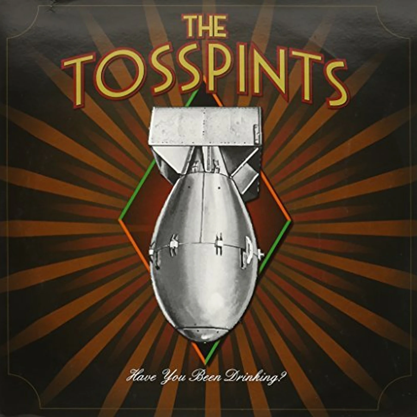 The Tosspints HAVE YOU BEEN DRINKING Vinyl Record