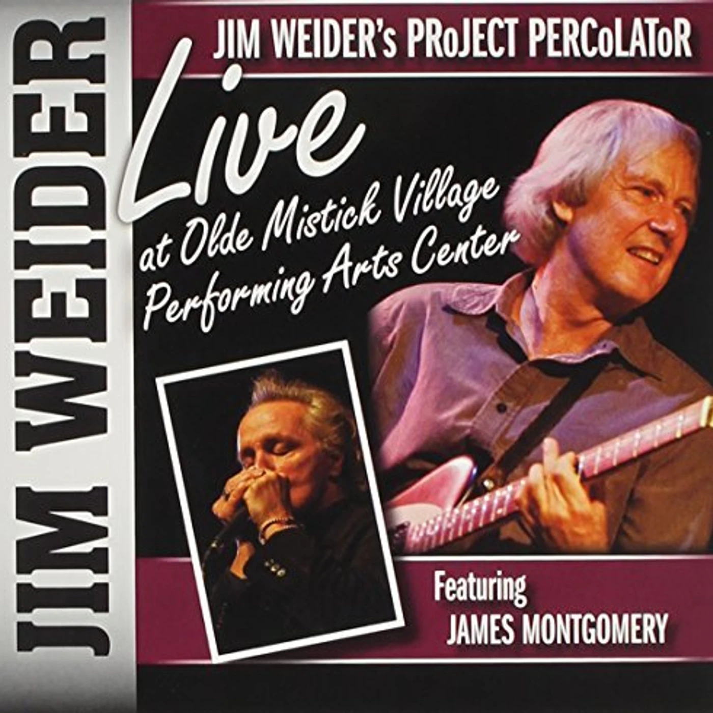 Jim Weider LIVE AT OLDE MISTICK VILLAGE PERFORMING ARTS CD