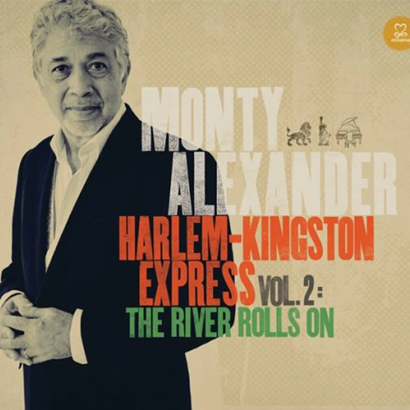 Monty Alexander HARLEM-KINGSTON EXPRESS 2: RIVER ROLLS ON CD