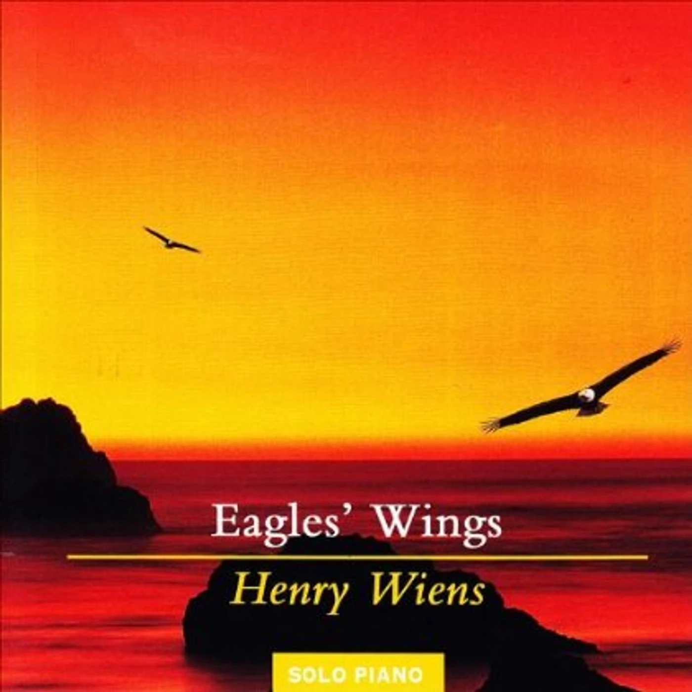 Henry Wiens EAGLES WINGS CD
