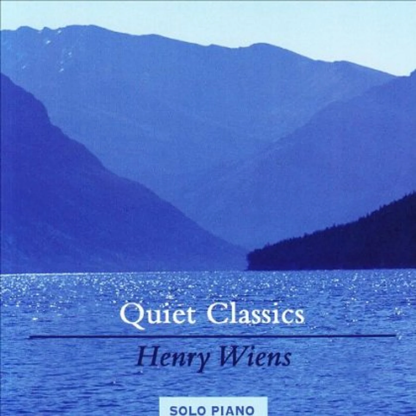 Henry Wiens QUIET CLASSICS CD