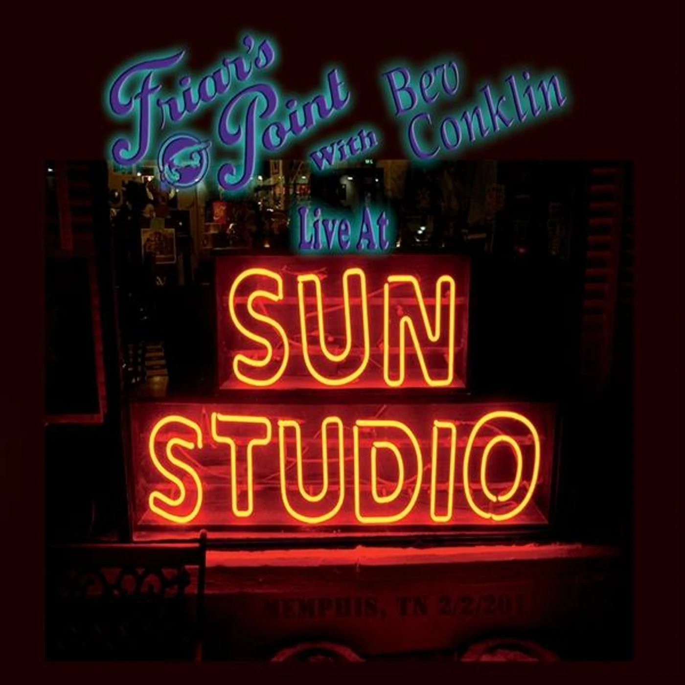 Friar's Point LIVE AT SUN STUDIOS CD