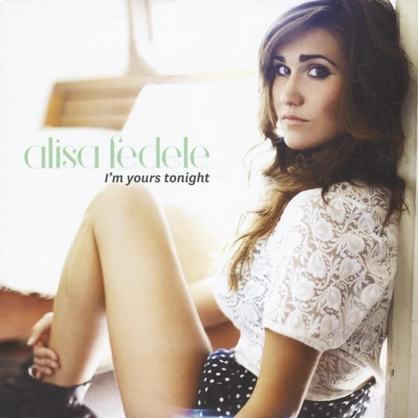 Alisa Fedele I'M YOURS TONIGHT CD