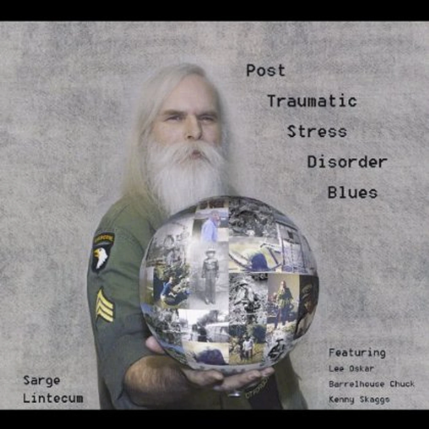 Sarge Lintecum POST TRAUMATIC STRESS DISORDER BLUES CD